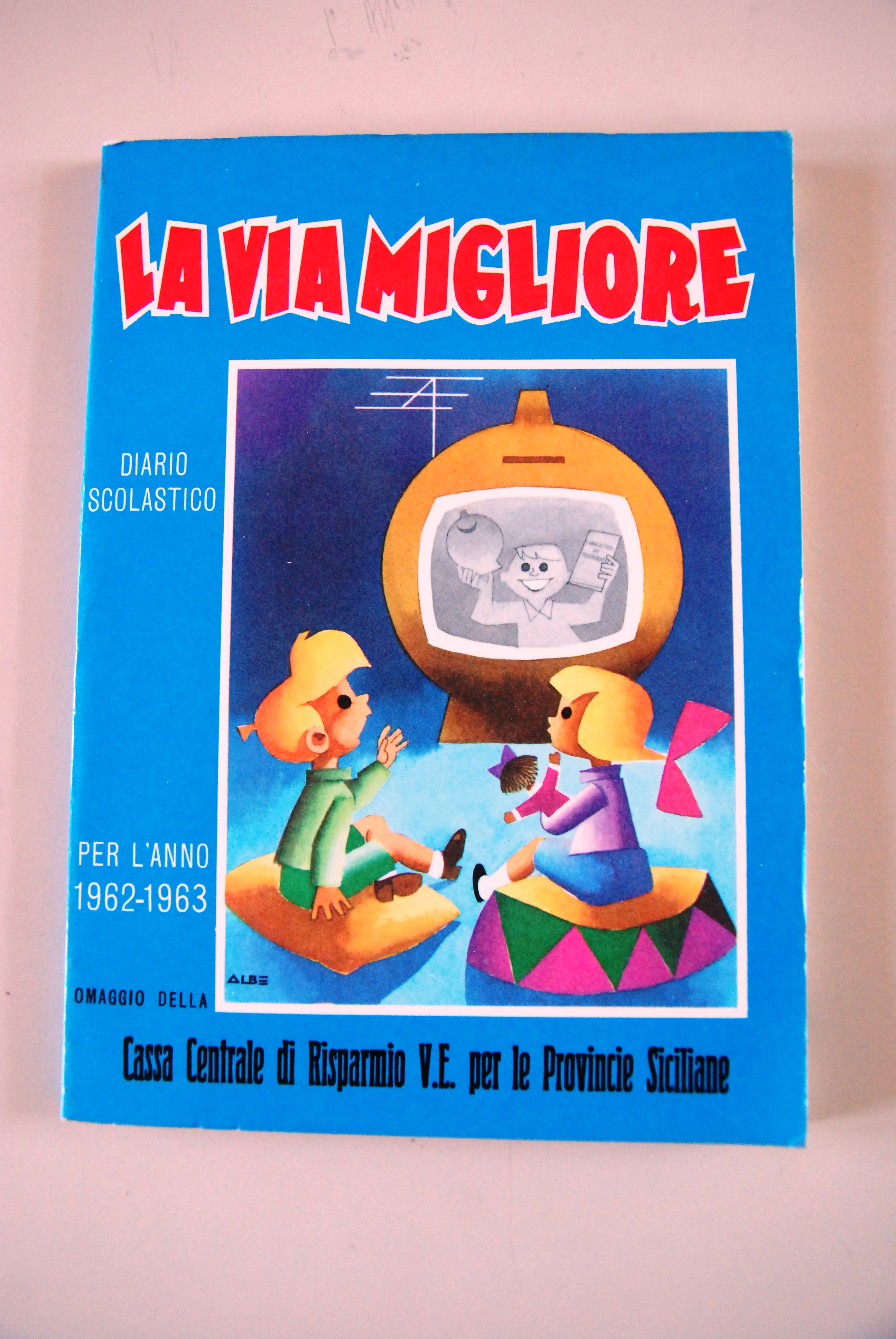 la via migliore 1962 1963 NUOVO cassa centrale di risparmio …