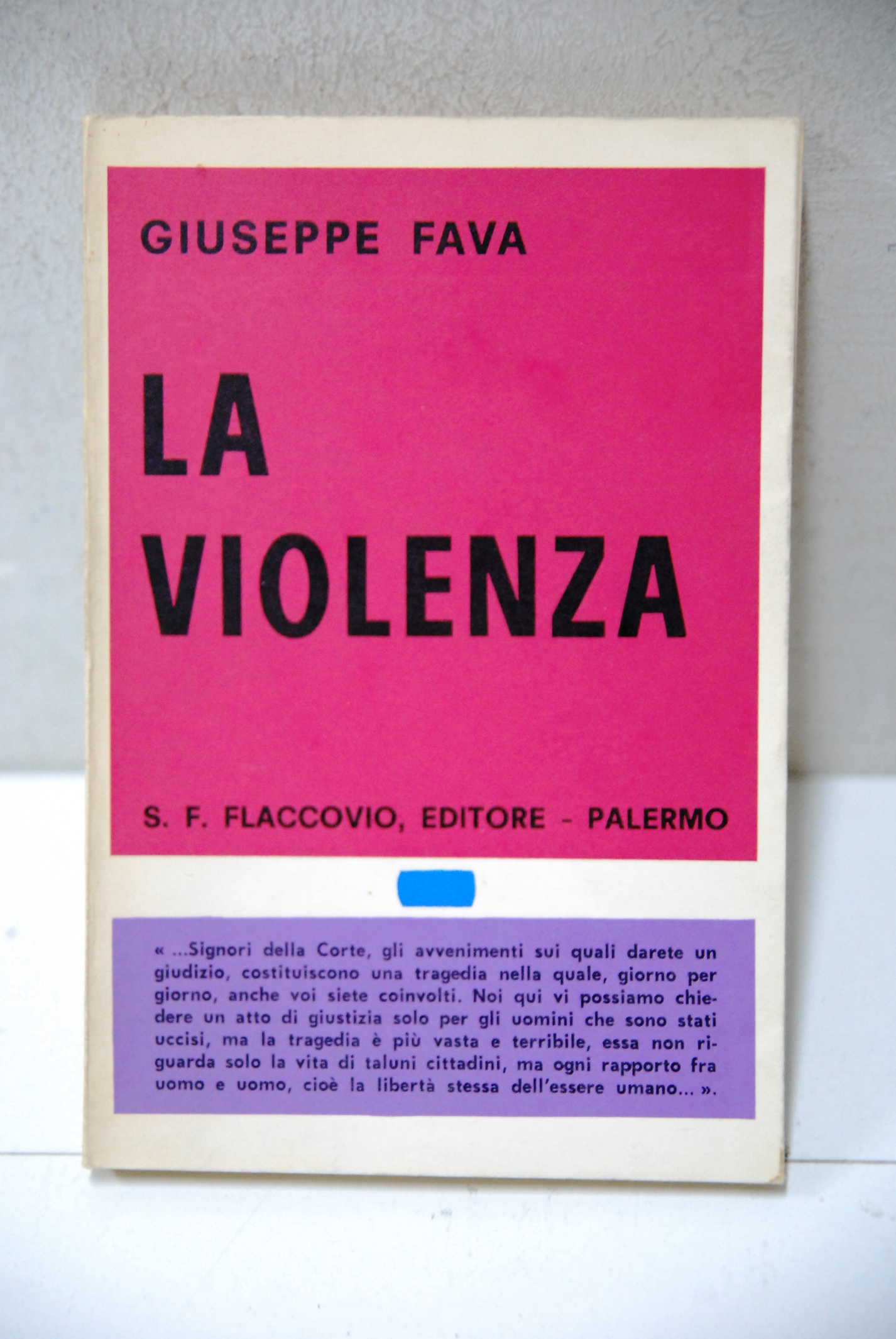 la violenza autografato da pippo fava 1 ediz.