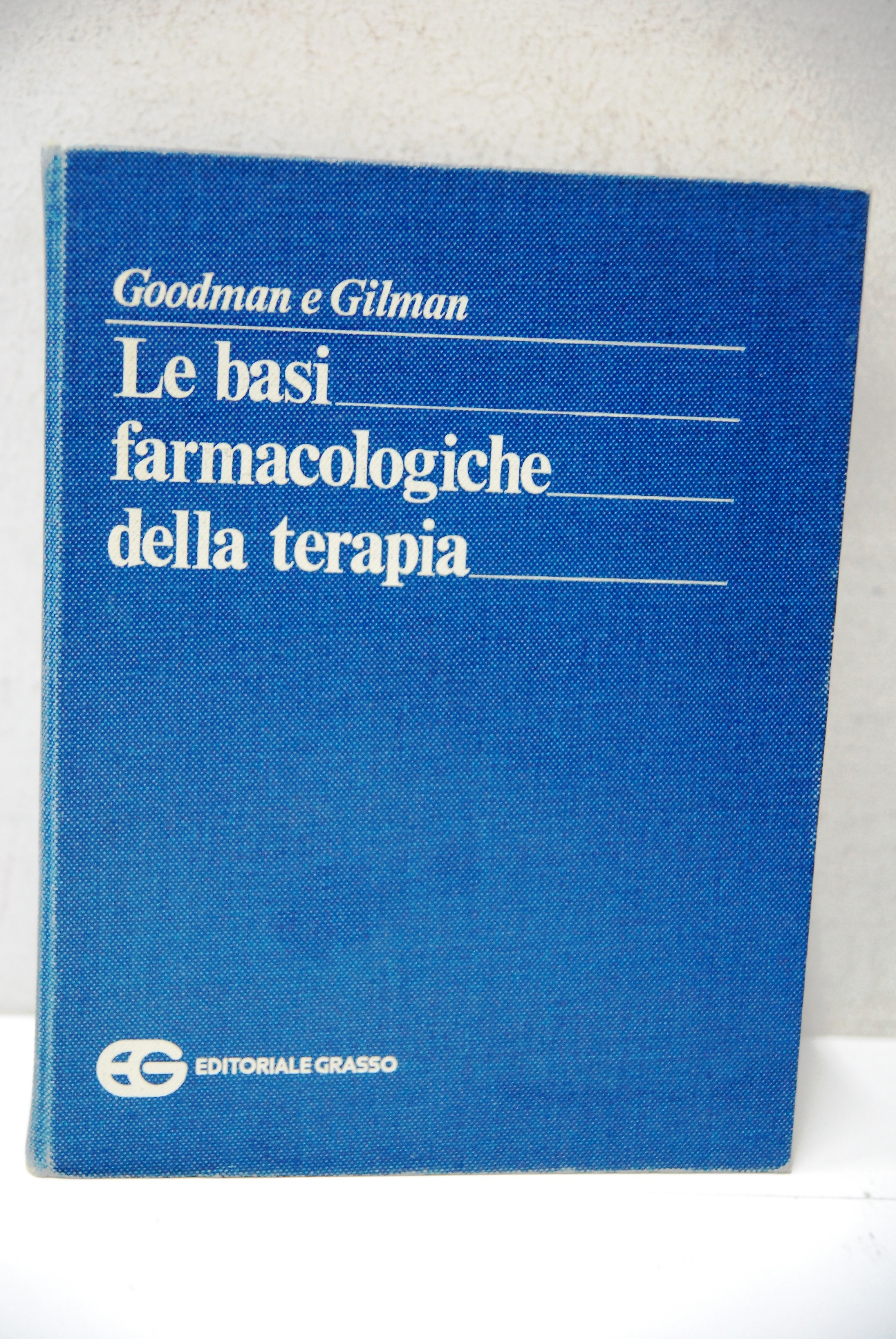 Le basi farmacologiche della terapia