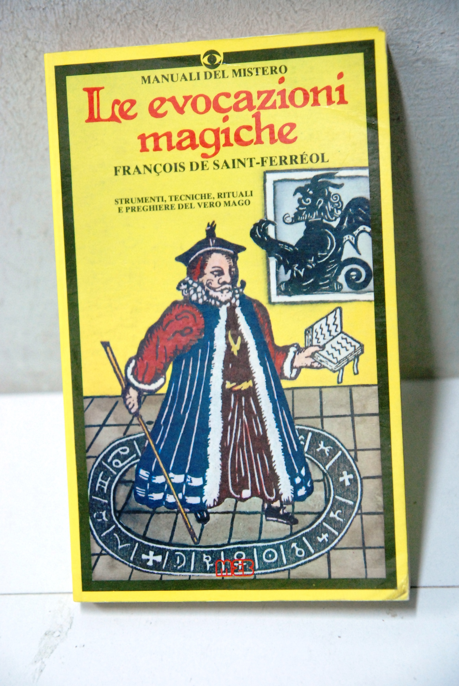 le evocazioni magiche manuali del mistero NUOVO