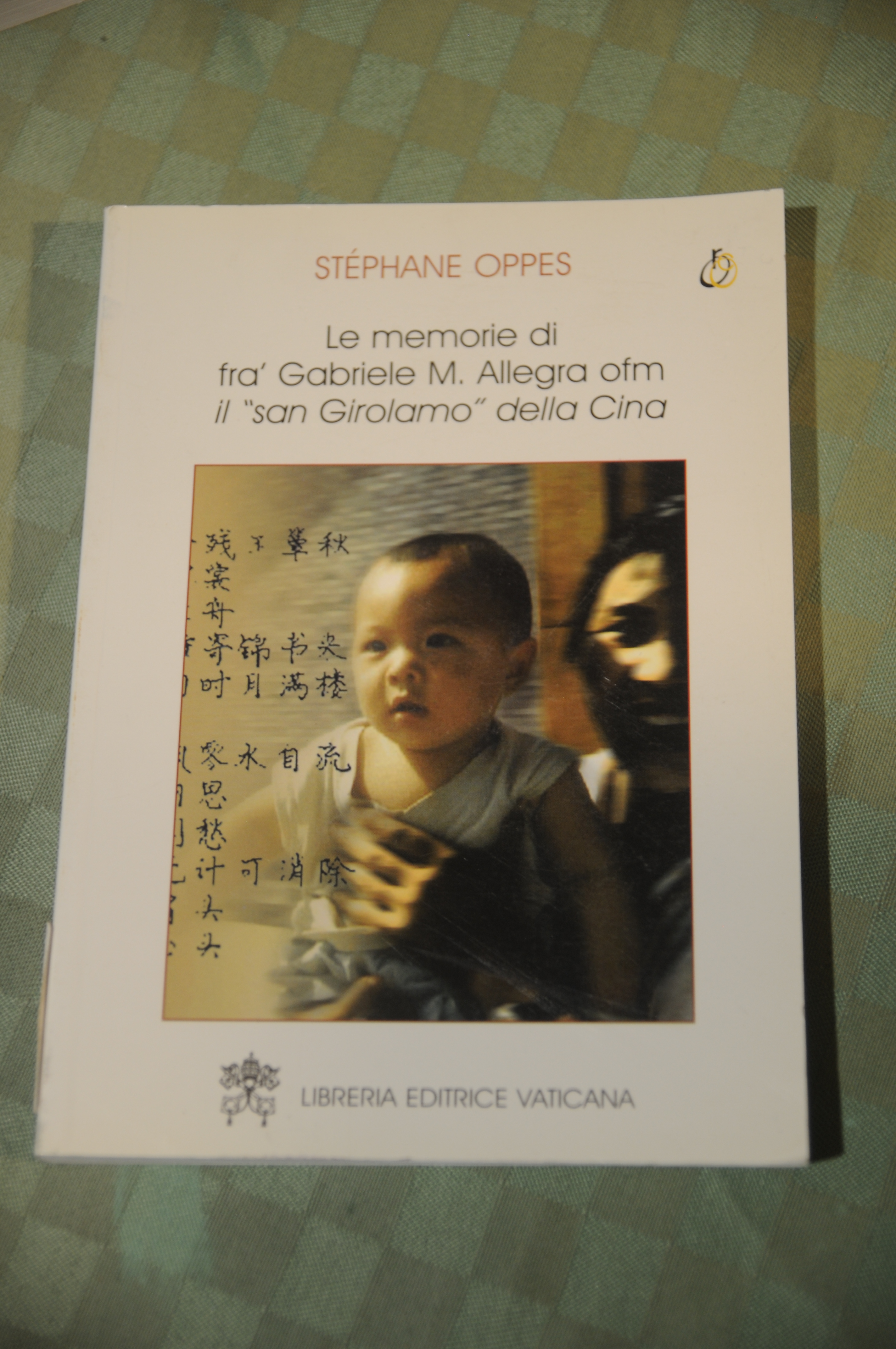 le memorie di fra' gabriele allegra ofm il san girolamo …