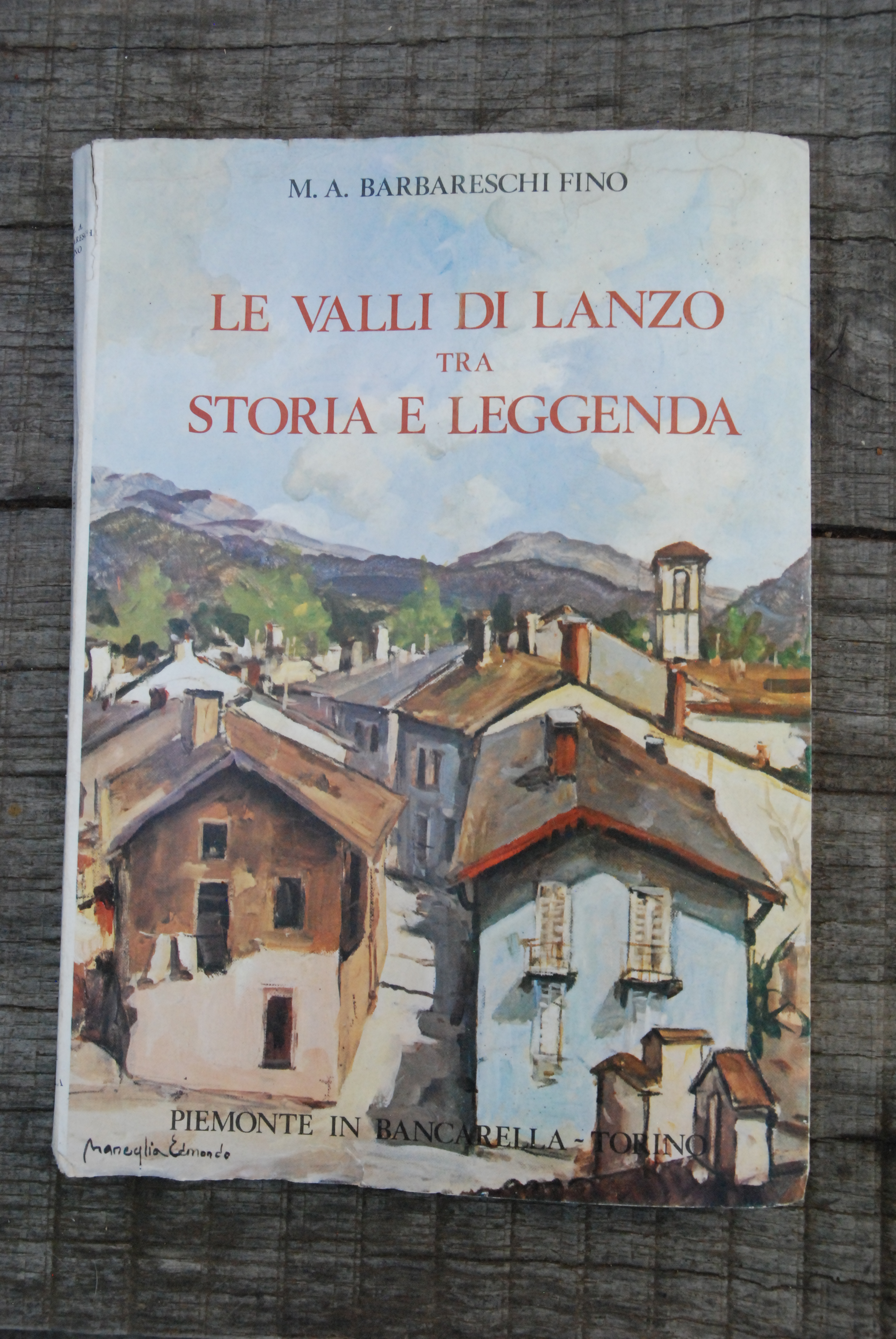 LE VALLI di lanzo tra storia e leggenda NUOVISSIMO