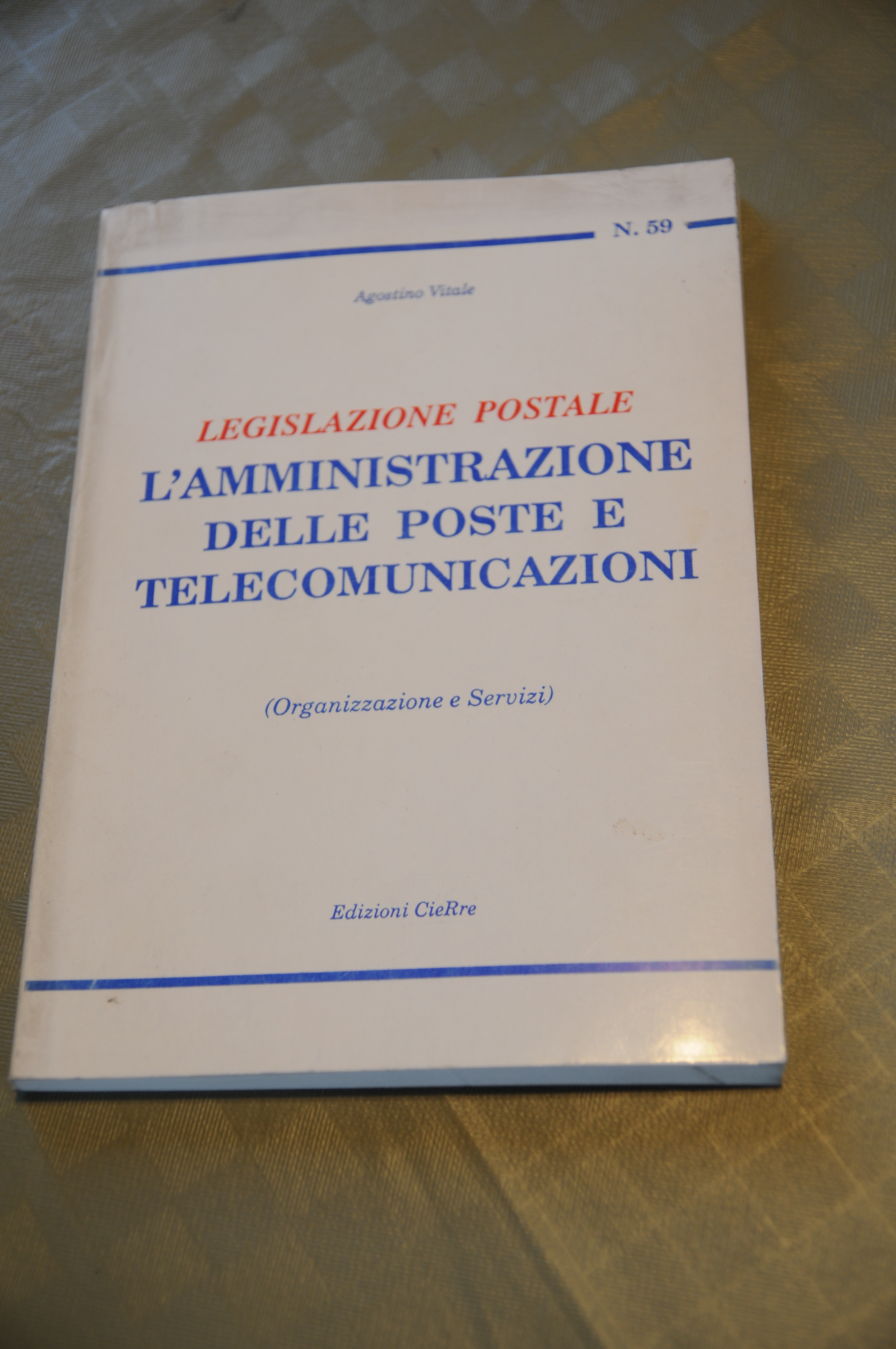 legislazione postale l'amministrazione delle poste e telecomunicazioni NUOVO