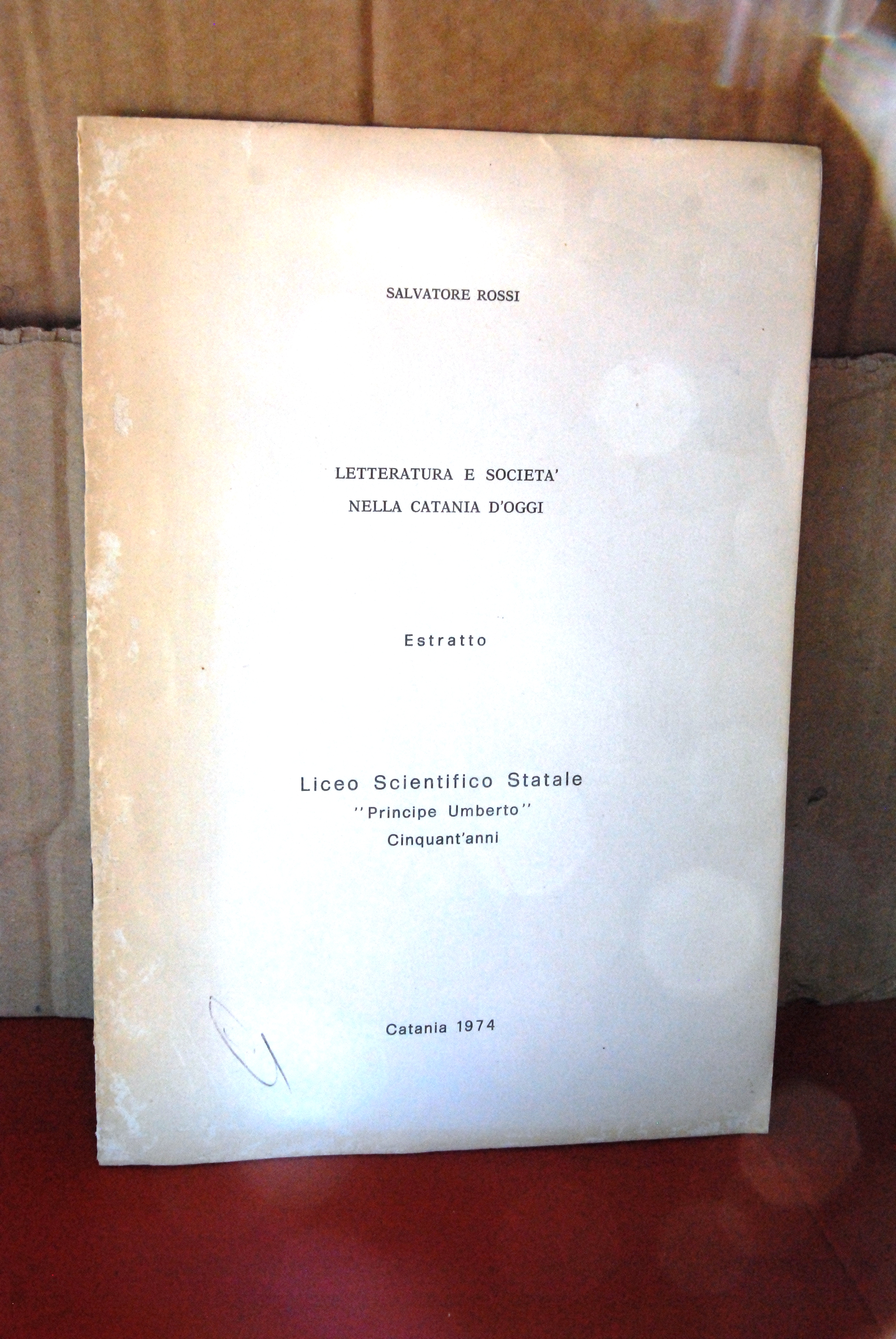 letteratura e società nella catania d'oggi autografato