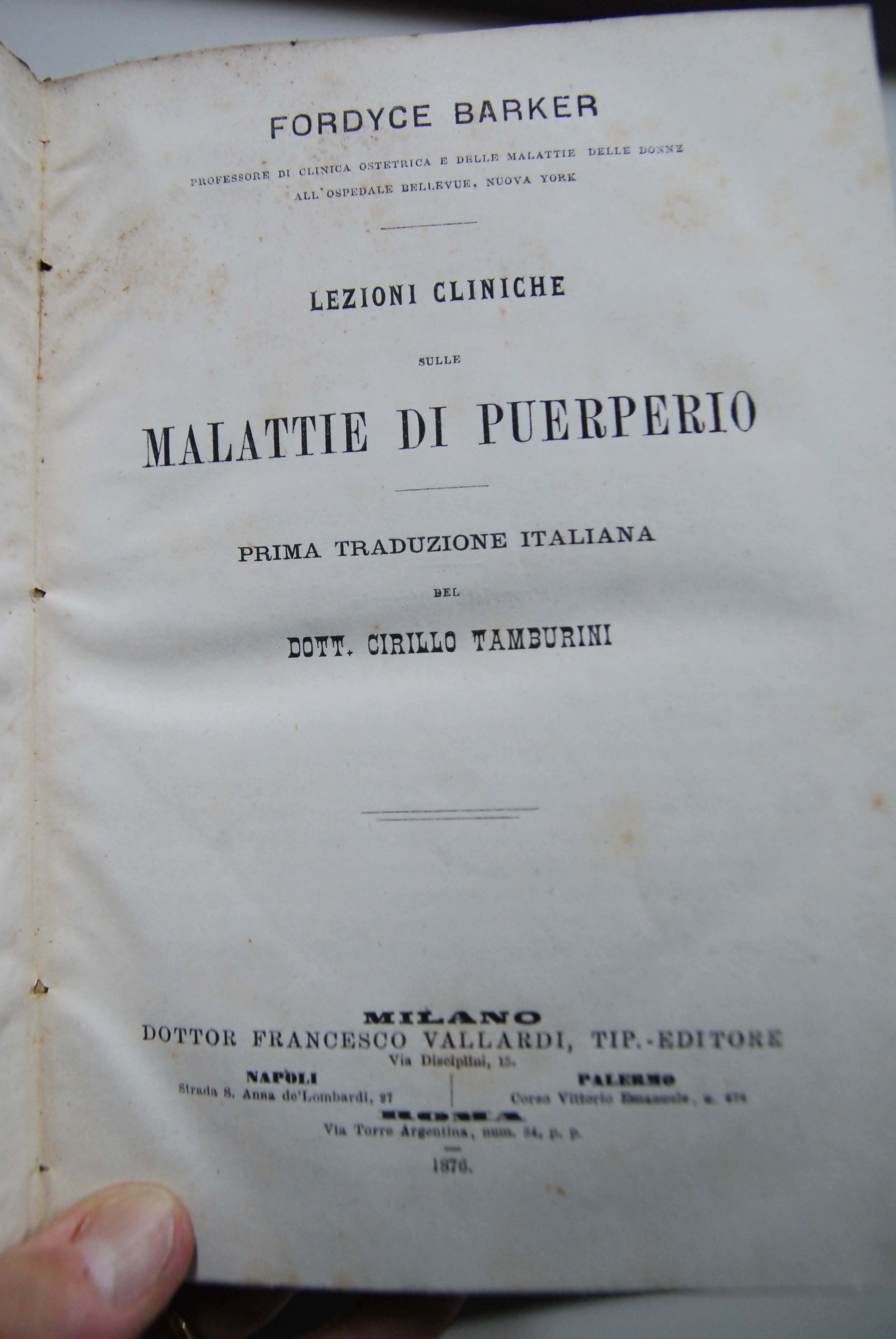 Lezioni Cliniche delle Malattie di Puerperio, prima traduzione italiana dott. …