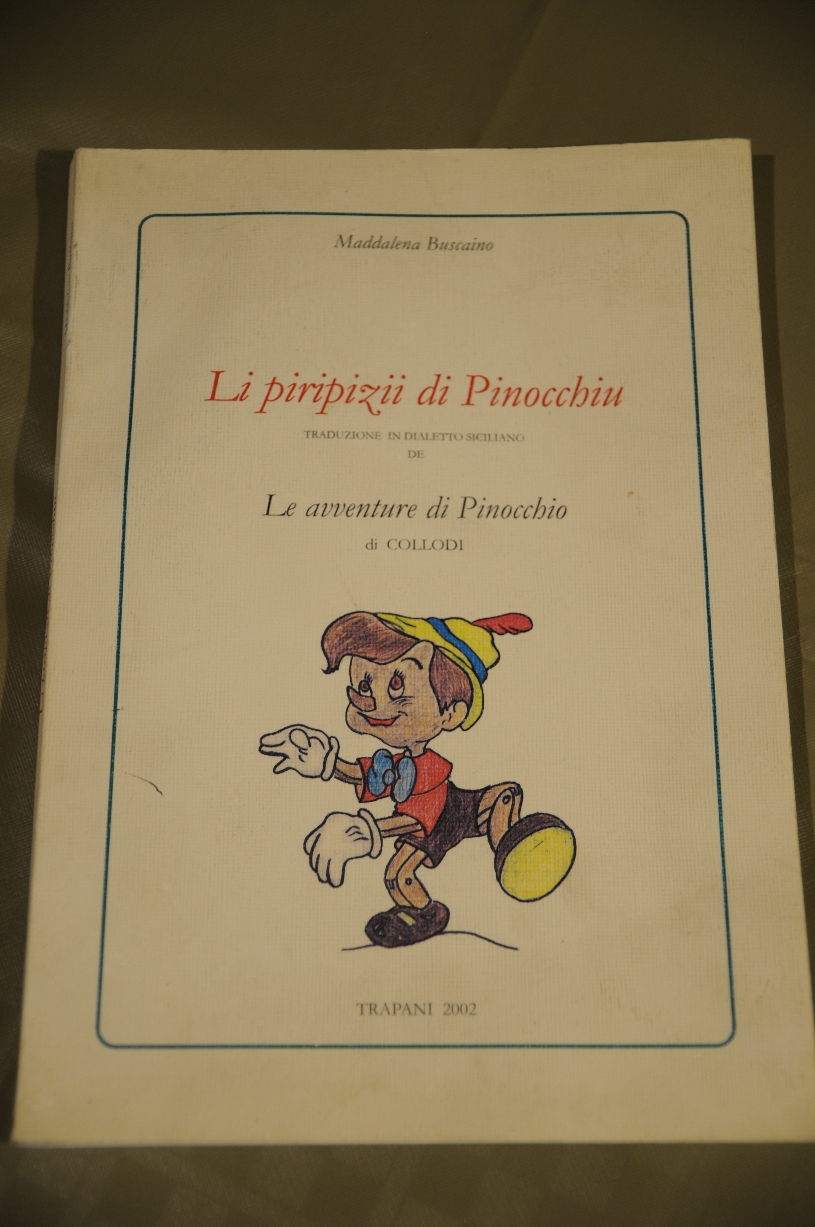 li piripizii di pinocchiu le avventure di pinocchio con autografo …
