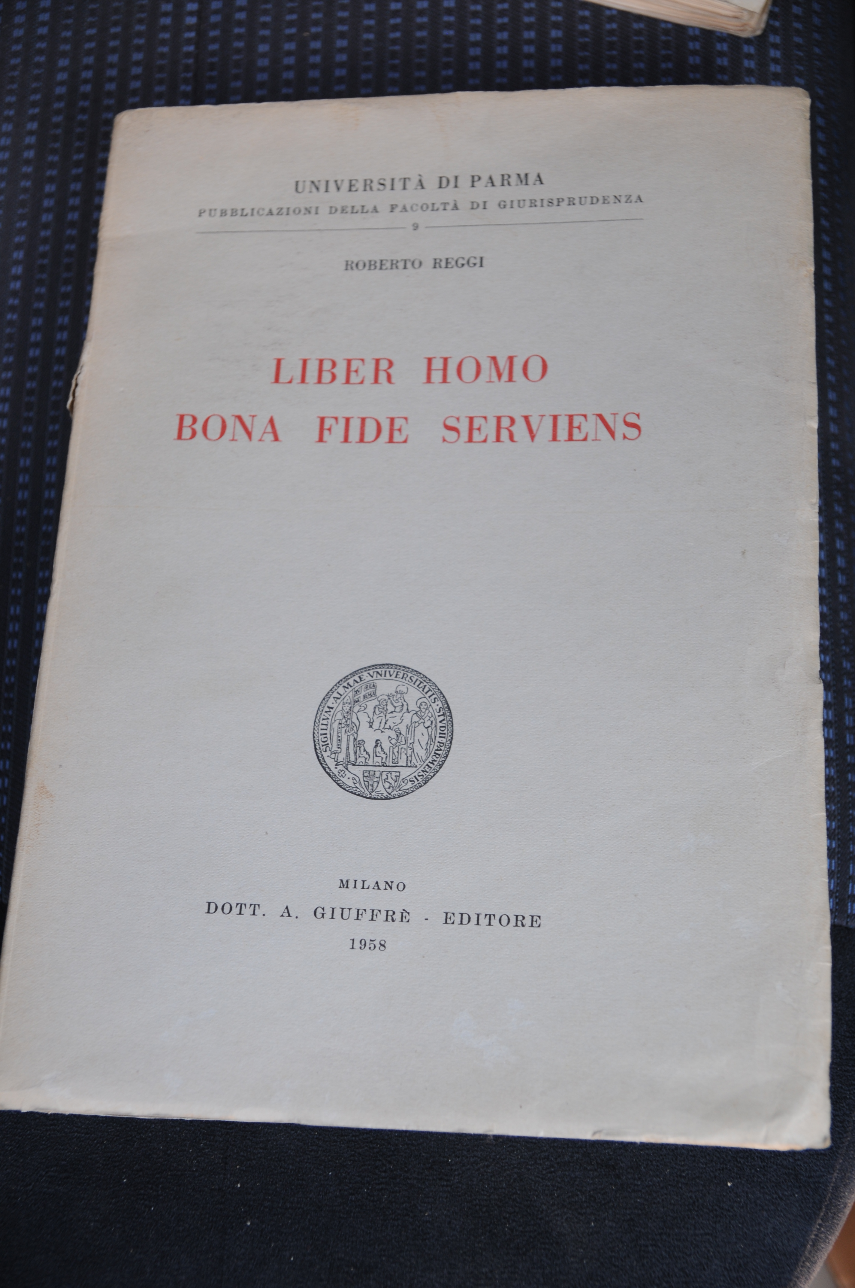 liber homo bona fide serviens NUOVISSIMO