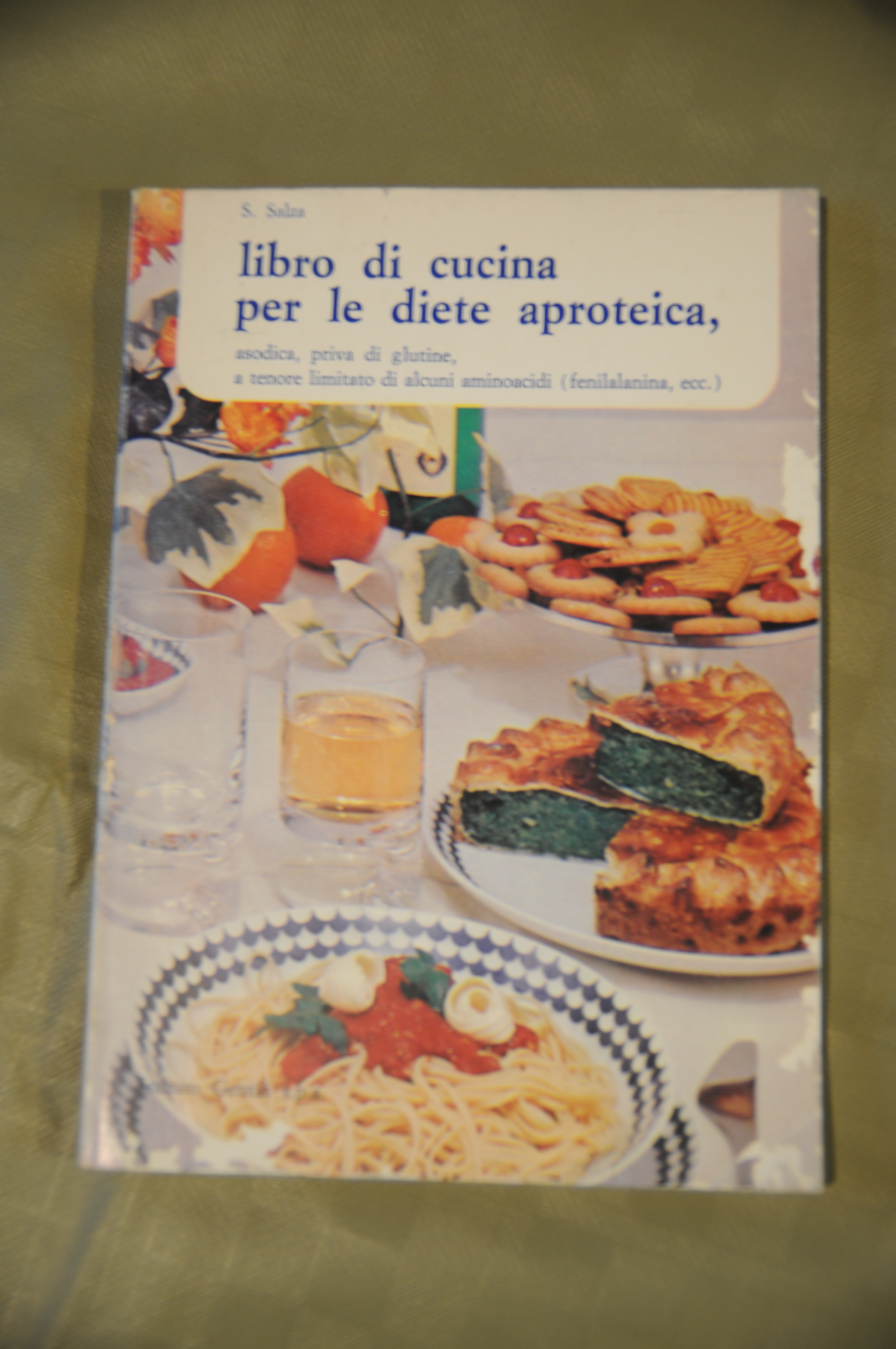 libro di cucina per le diete aproteica asodica priva di …