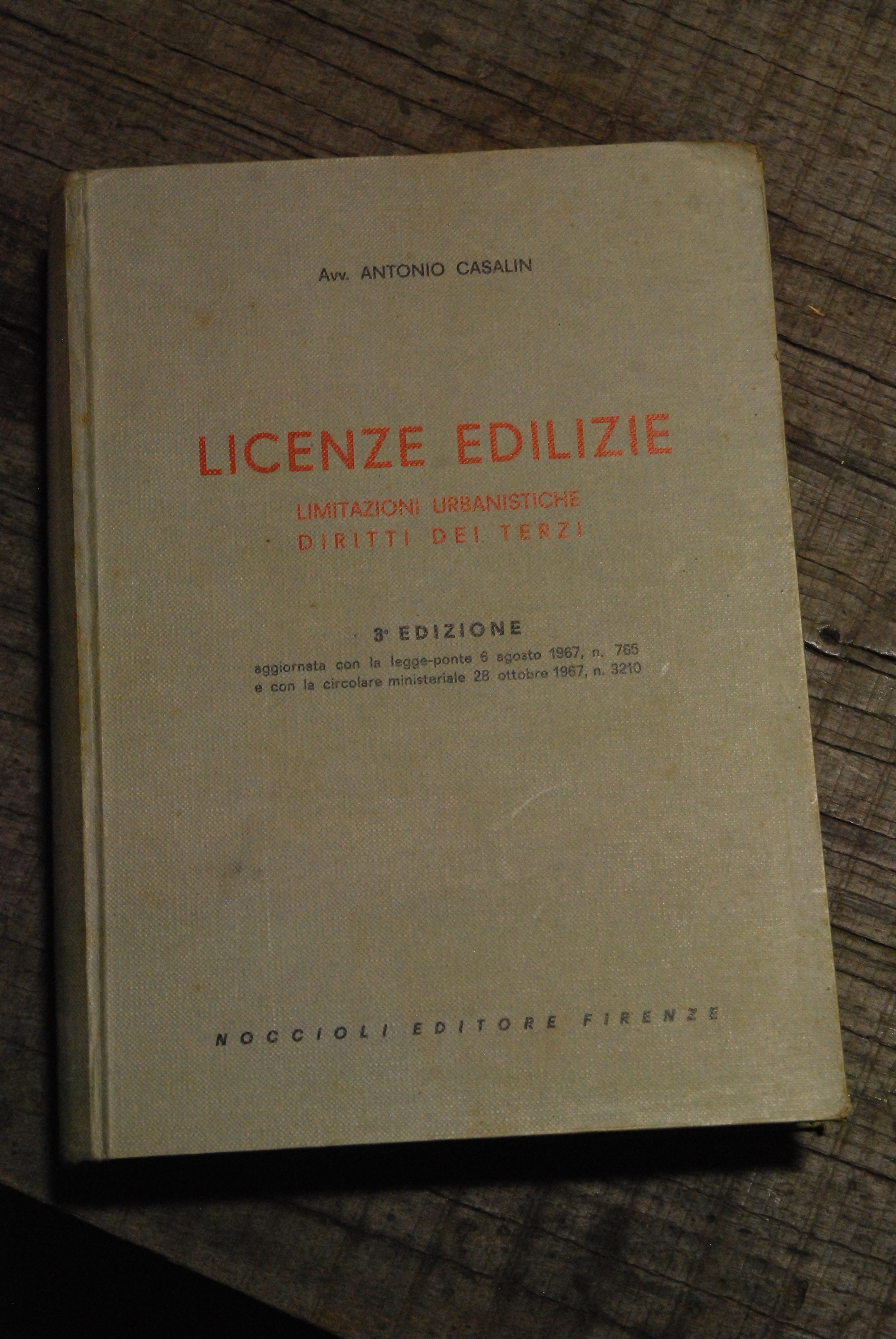 licenze edilizie limitazioni urbanistiche etc. 3 ed.