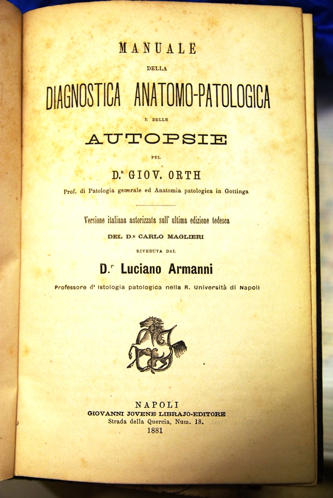 Manuale della Diagnostica Anatomo - Patologica e delle Autopsie