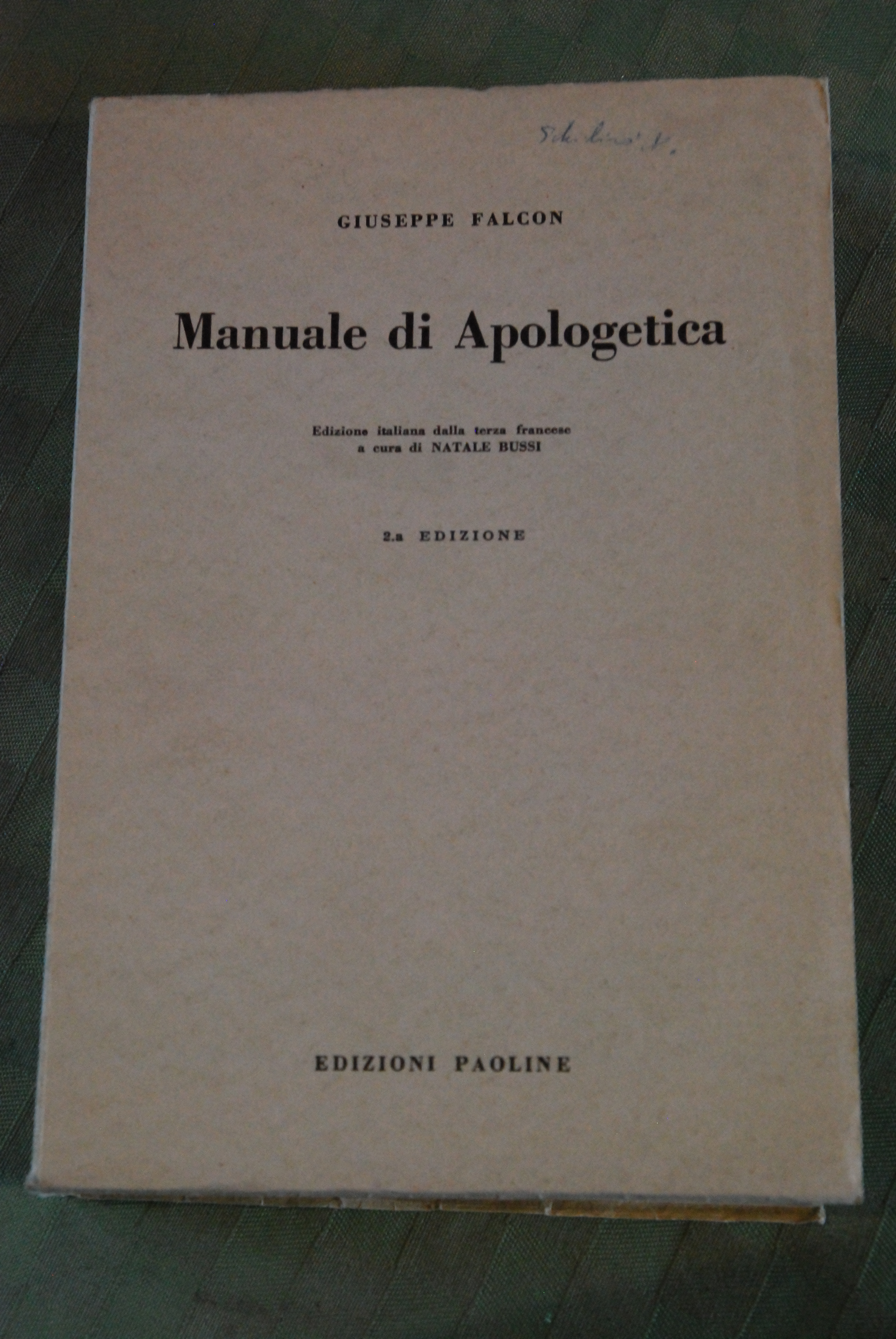 MANUALE DI APOLOGETICA (qualche sottolineature a matita)