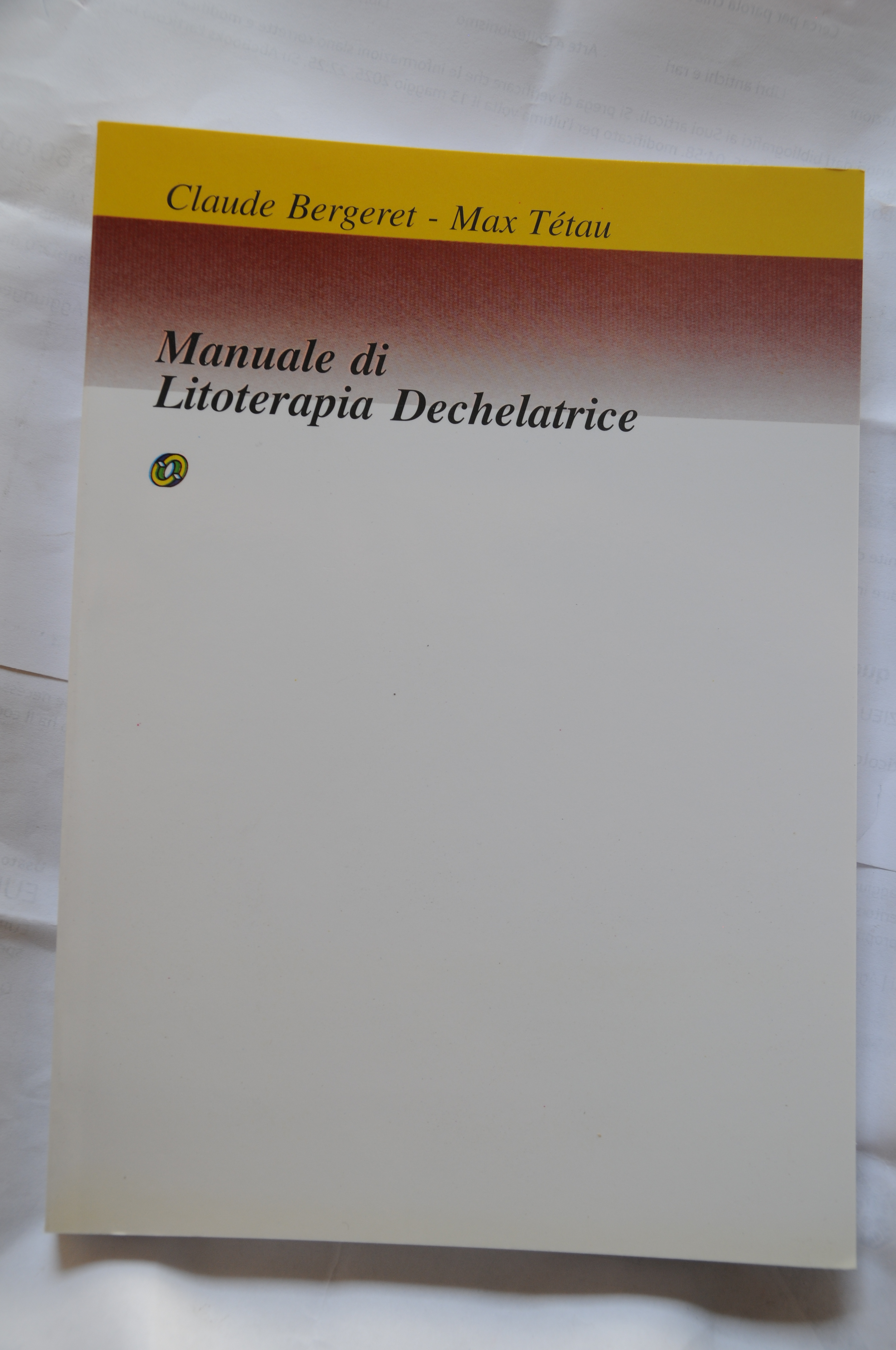 manuale di litoterapia dechelatrice NUOVISSIMO disponibili più copie