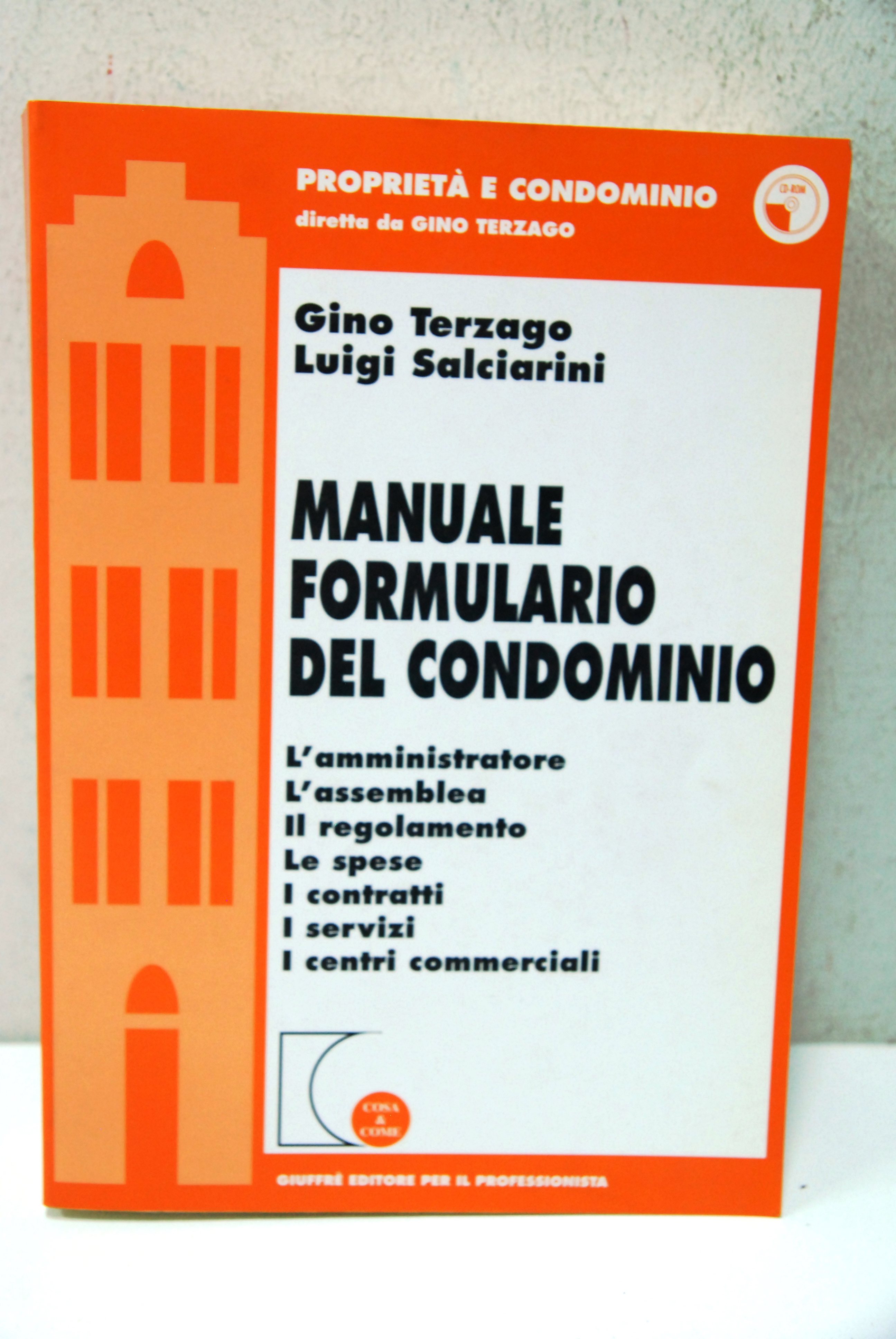Manuale fortmulario del condominio con CD ROM