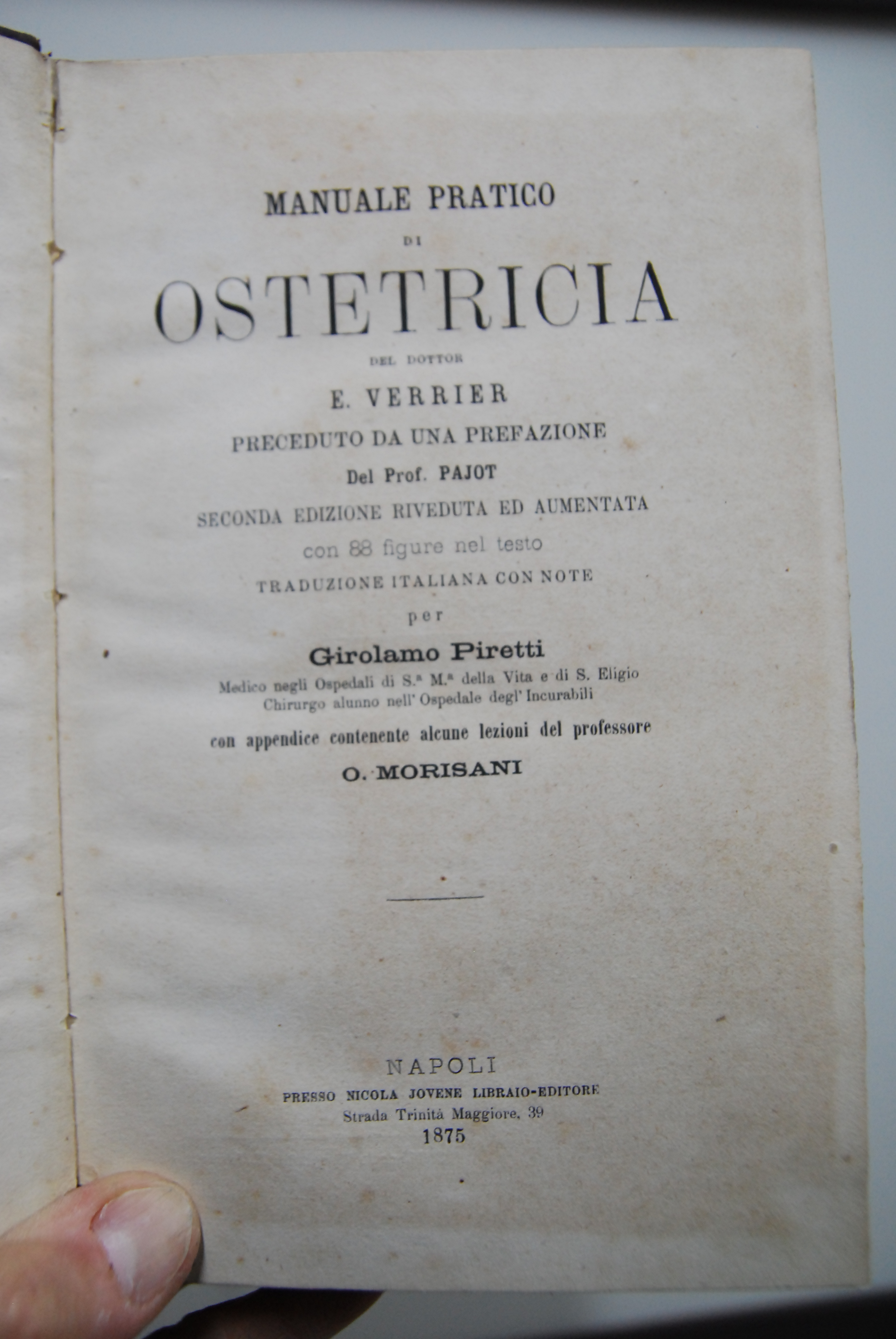 Manuale Pratico di Ostetricia preceduto da una prefazione del prof. …