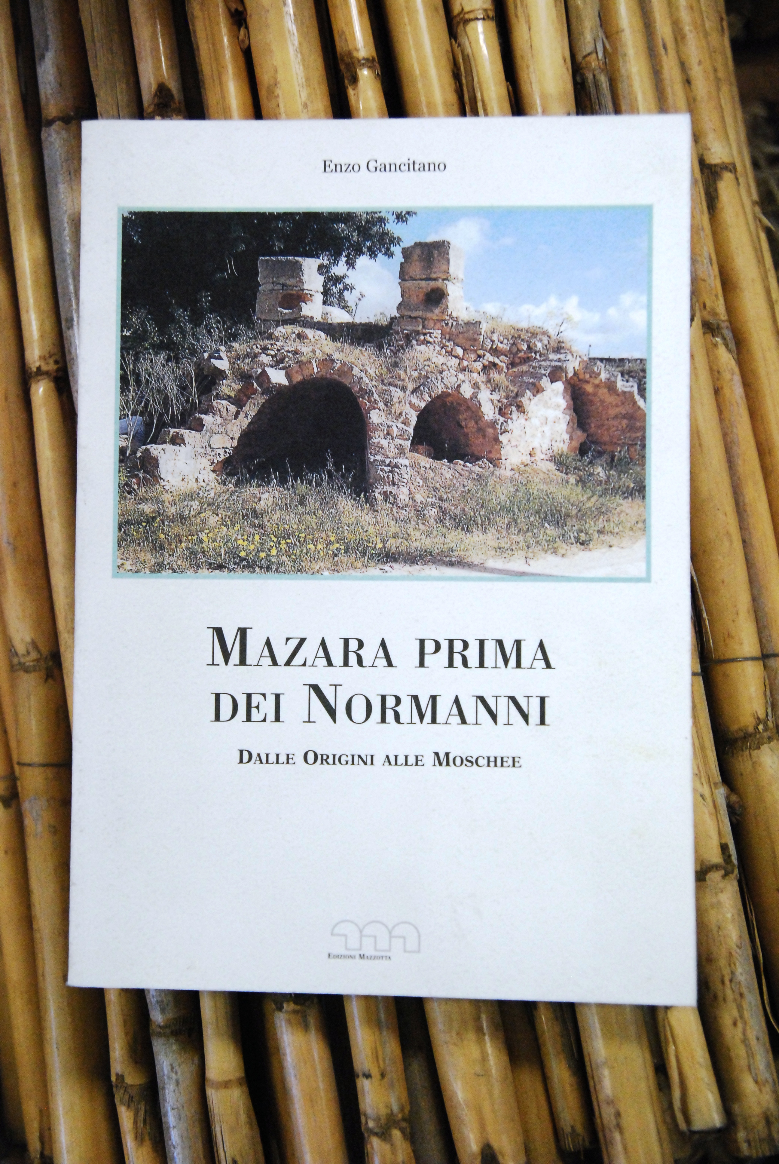 MAZARA prima dei normanni dalle origini alle moschee NUOVO