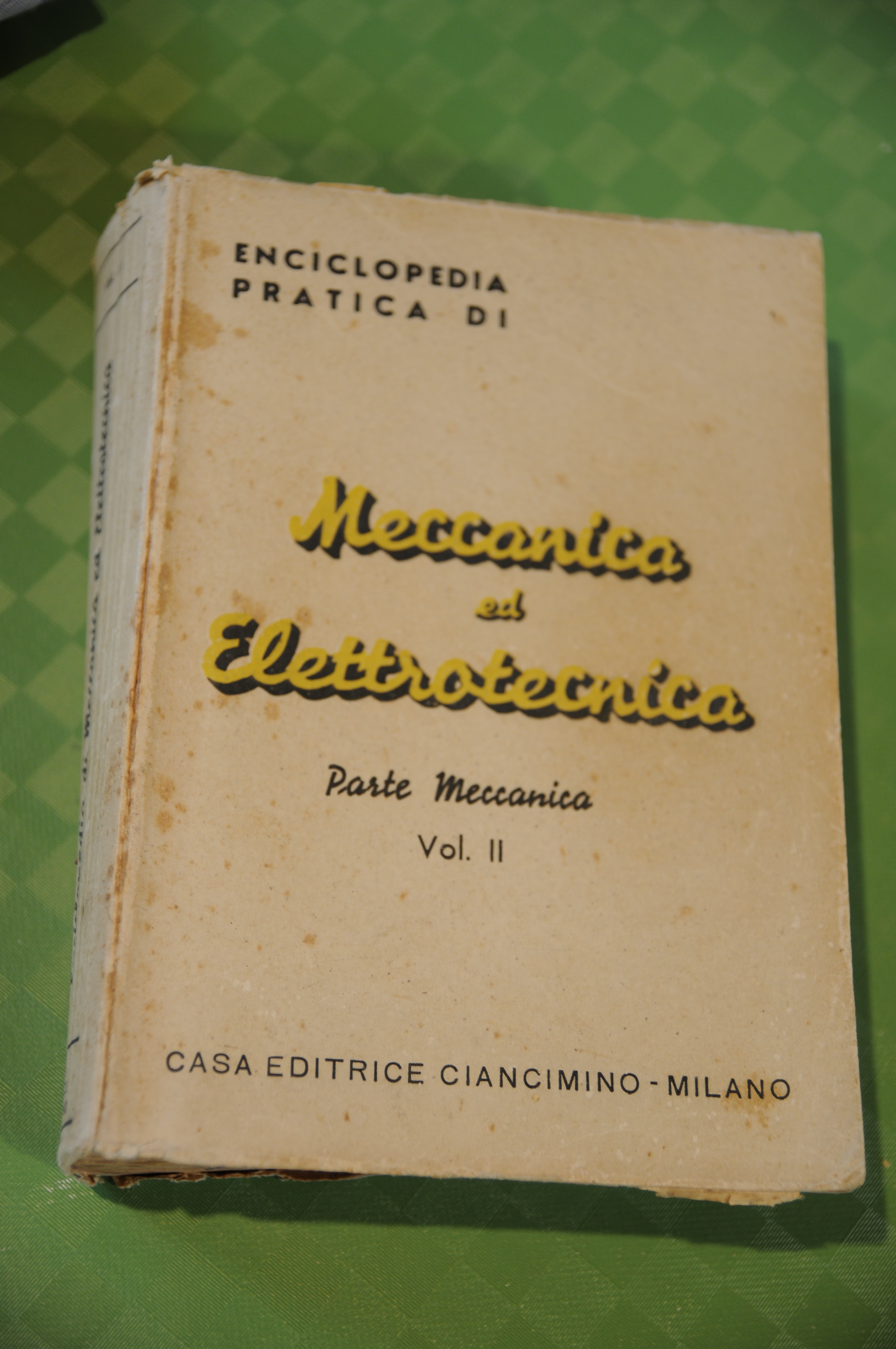 meccanica ed elettrotecnica parte meccanica vol. 2 II