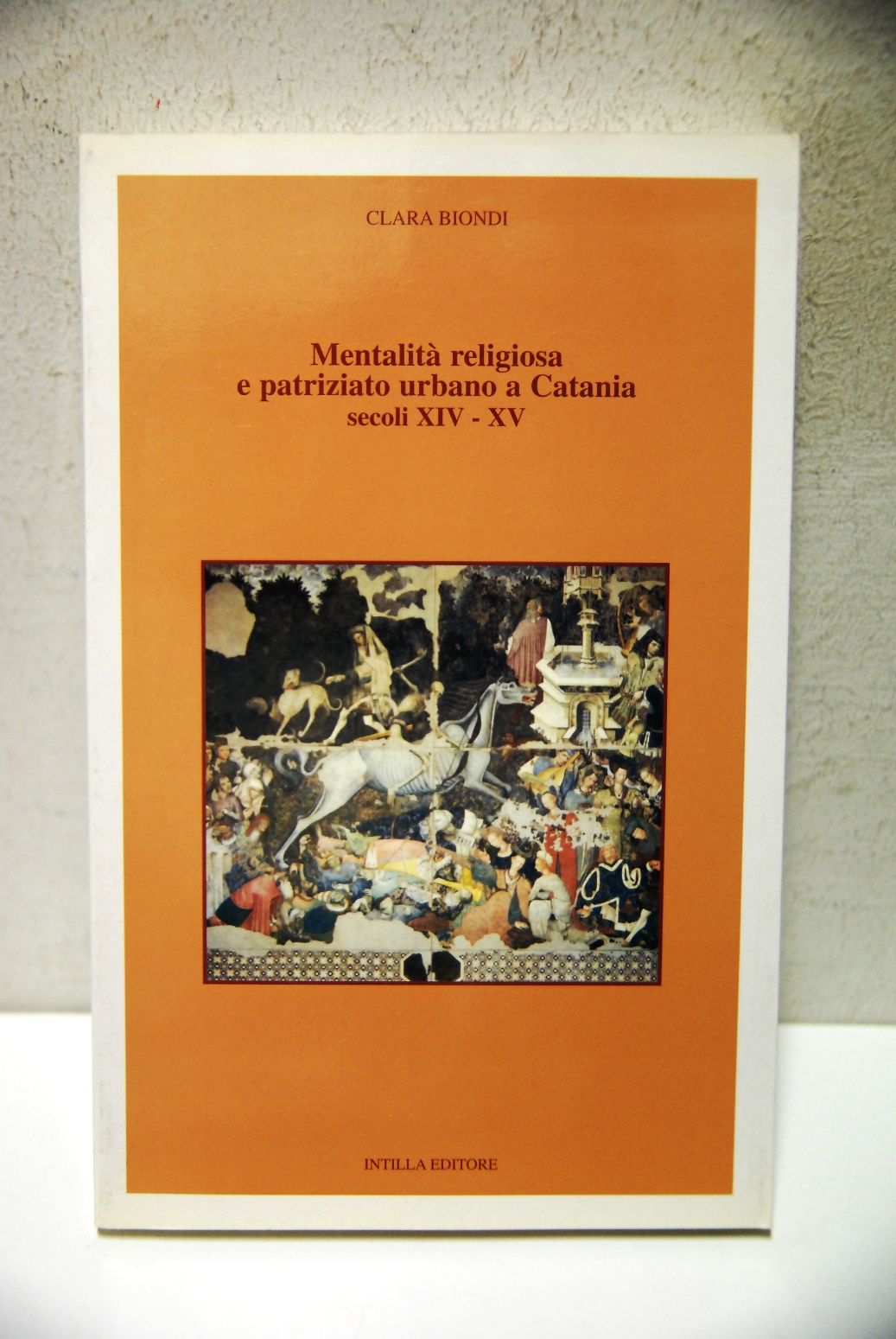 Mentalità Religiosa e Patriziato Urbano a Catania secoli XIV - …