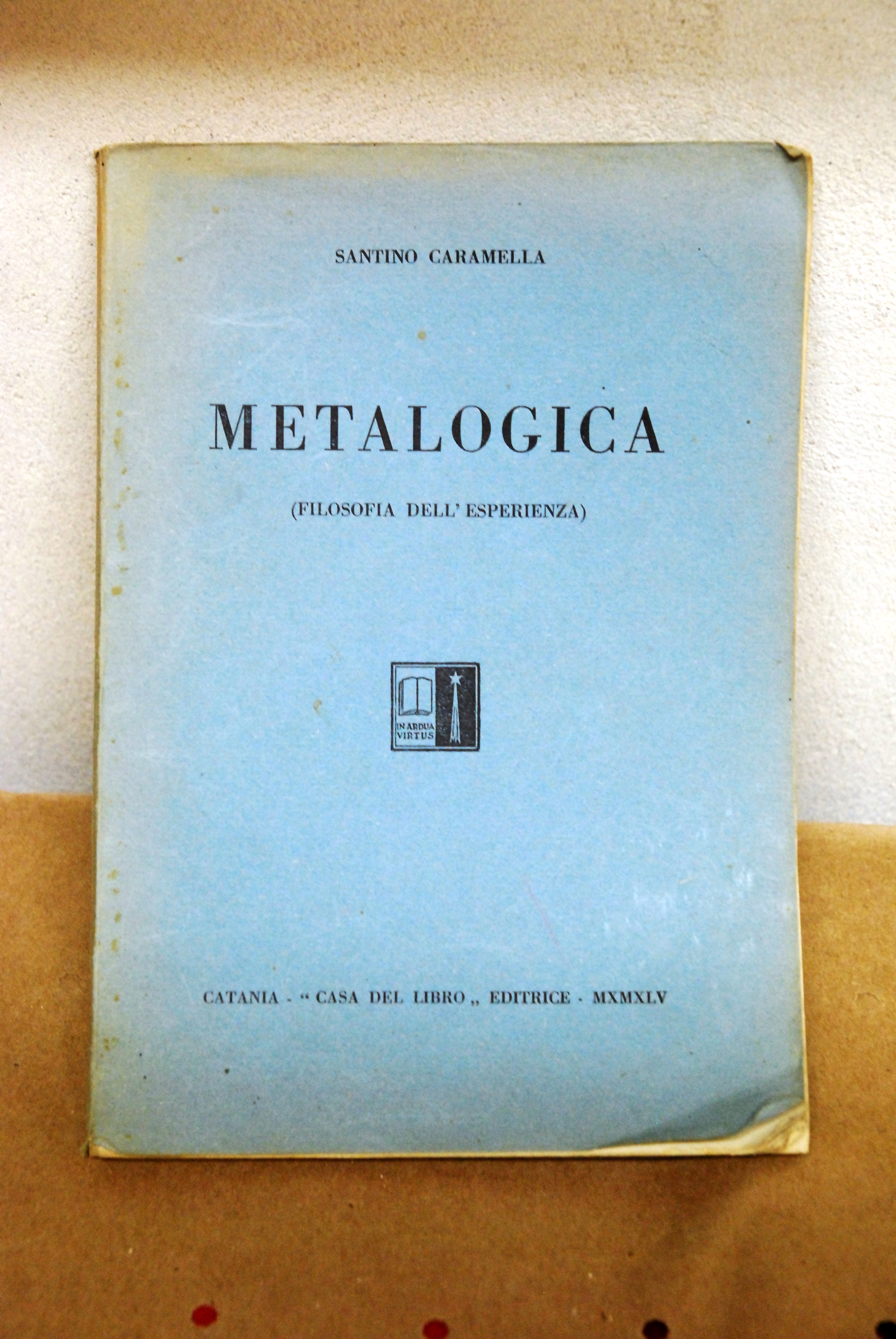 metalogica filosofia dell'esperienza (sottolineature a matita)