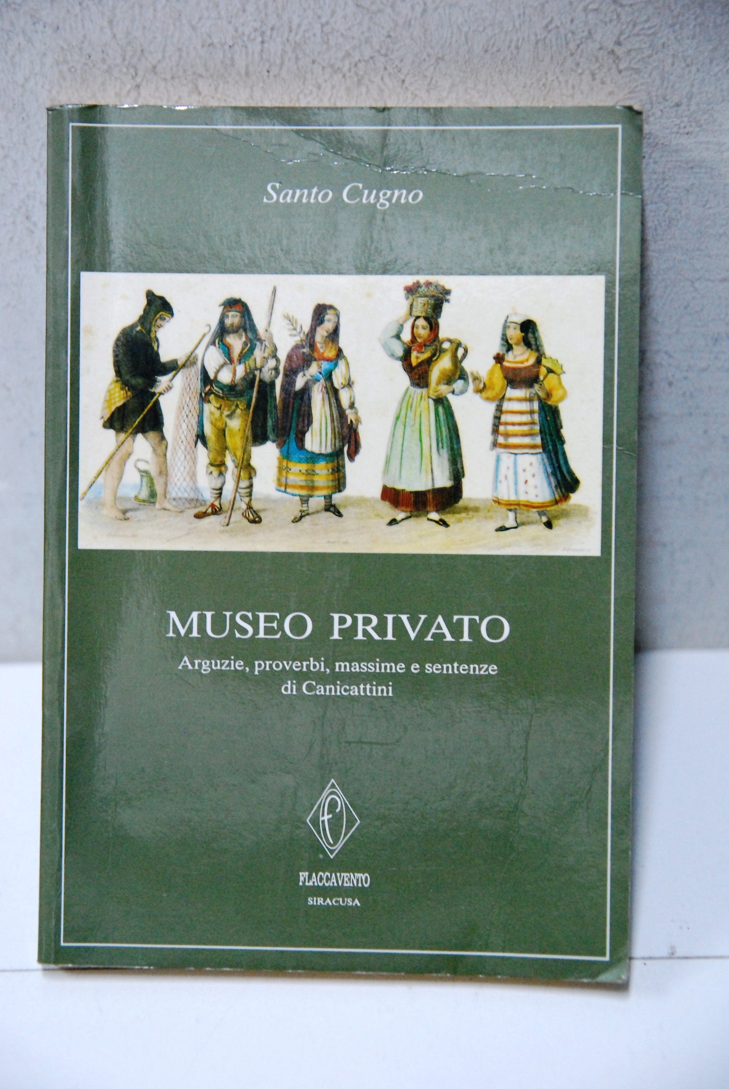 museo privato arguzie proverbi massime e sentenze di canicattini NUOVO