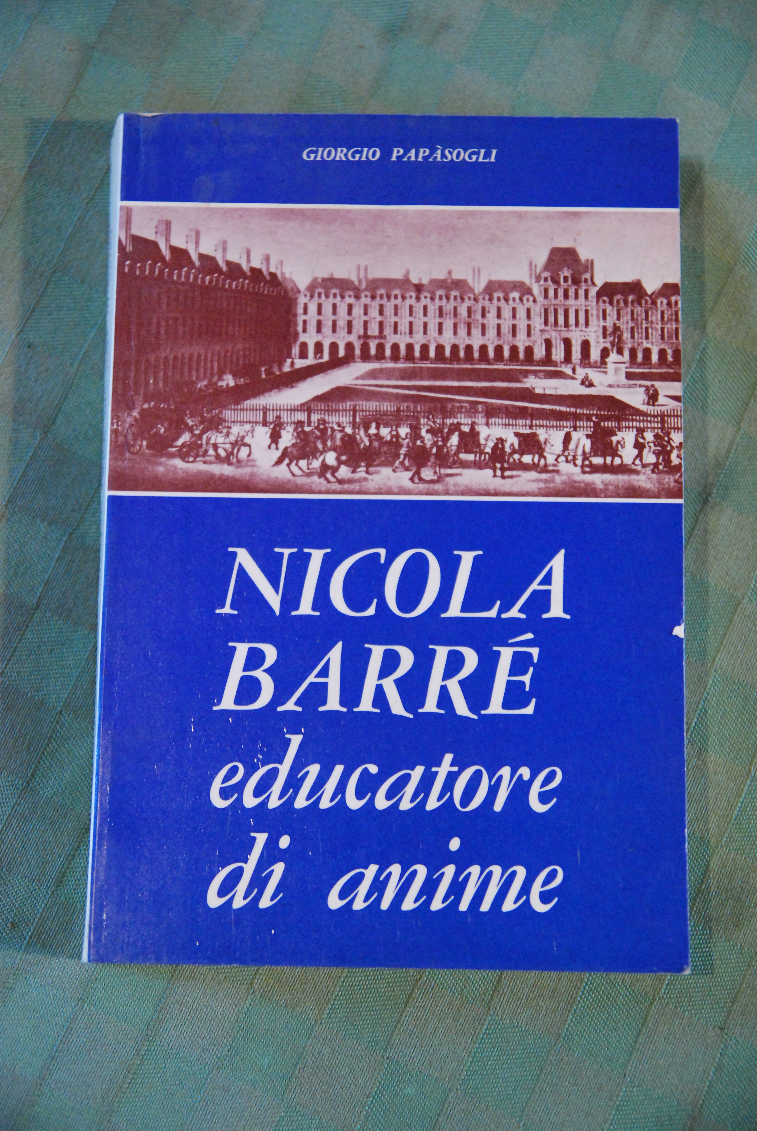 nicola BARRE' BARRè educatore di anime NUOVO