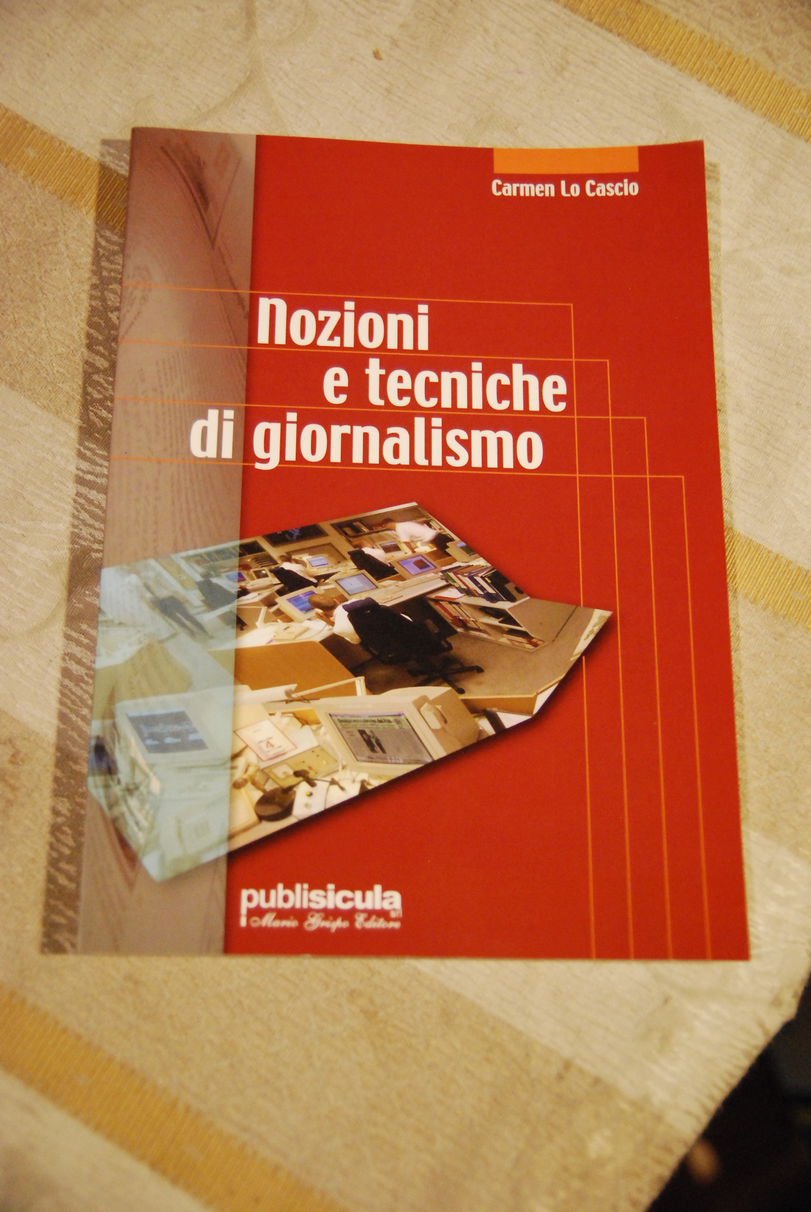 nozioni e tecniche di giornalismo (senza CD ROM) NUOVISSIMO