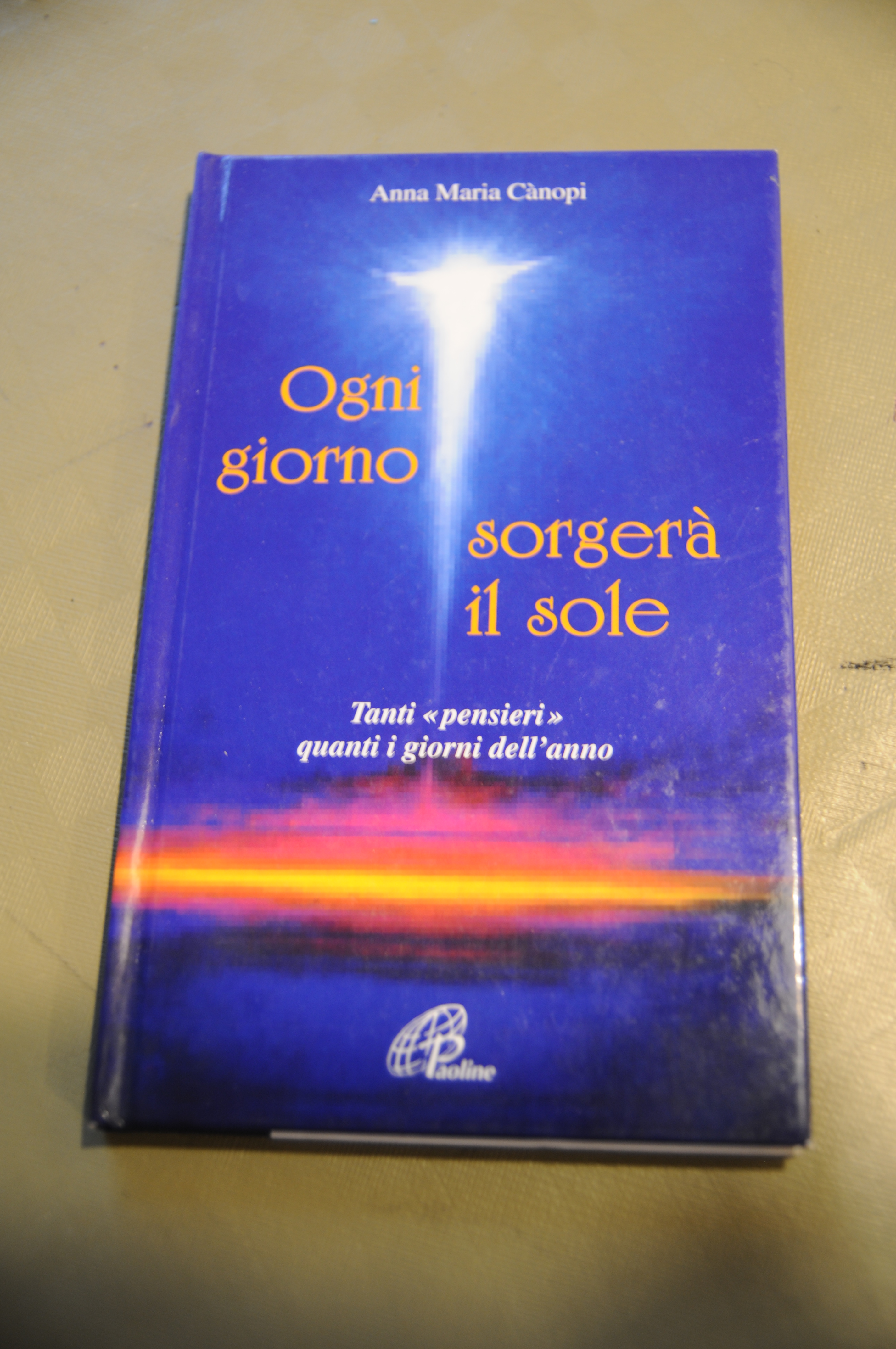 ogni giorno sorgerà sorgera il sole NUOVO