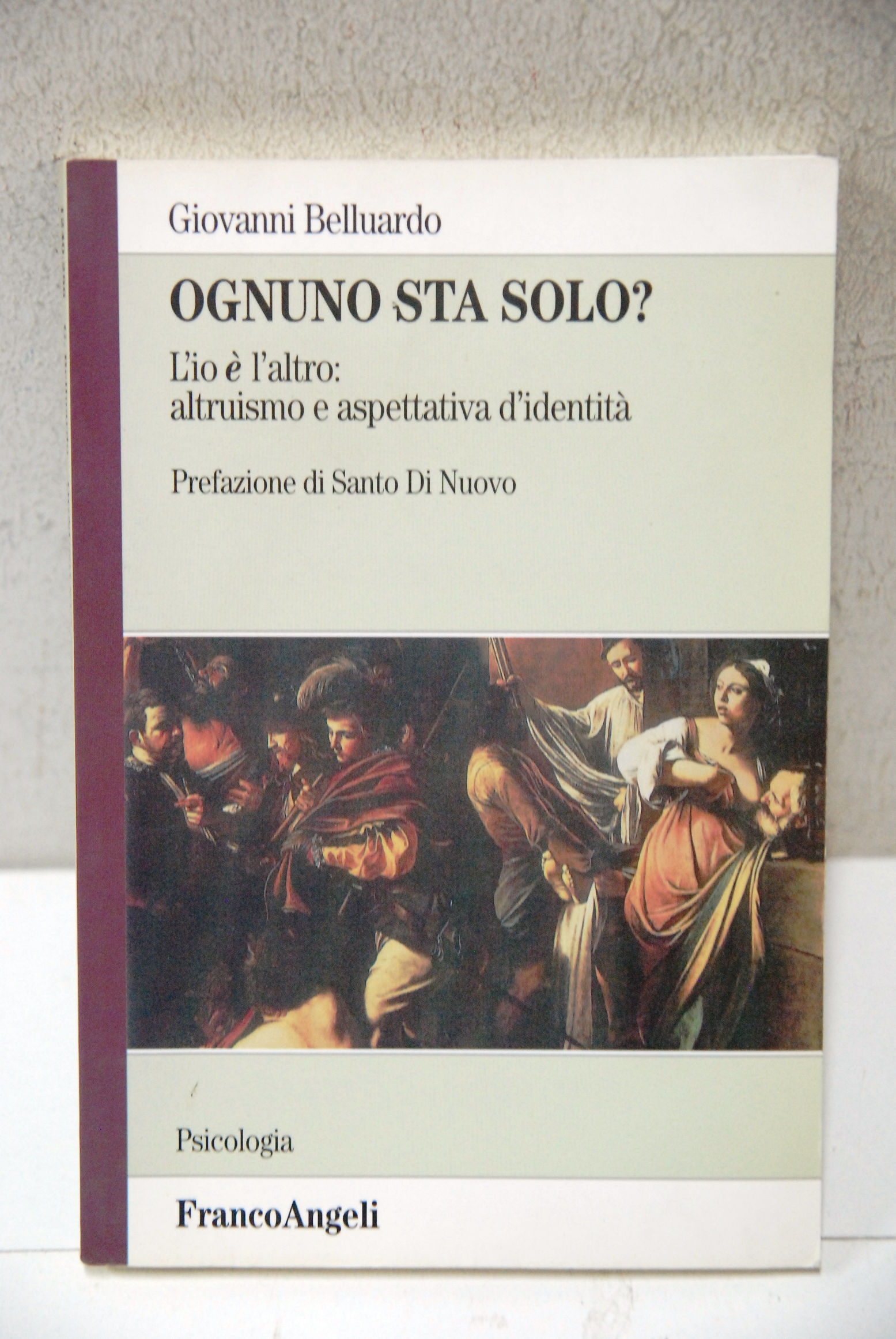ognuno sta solo l'io è l'altro altruismo e aspettativa d'identità