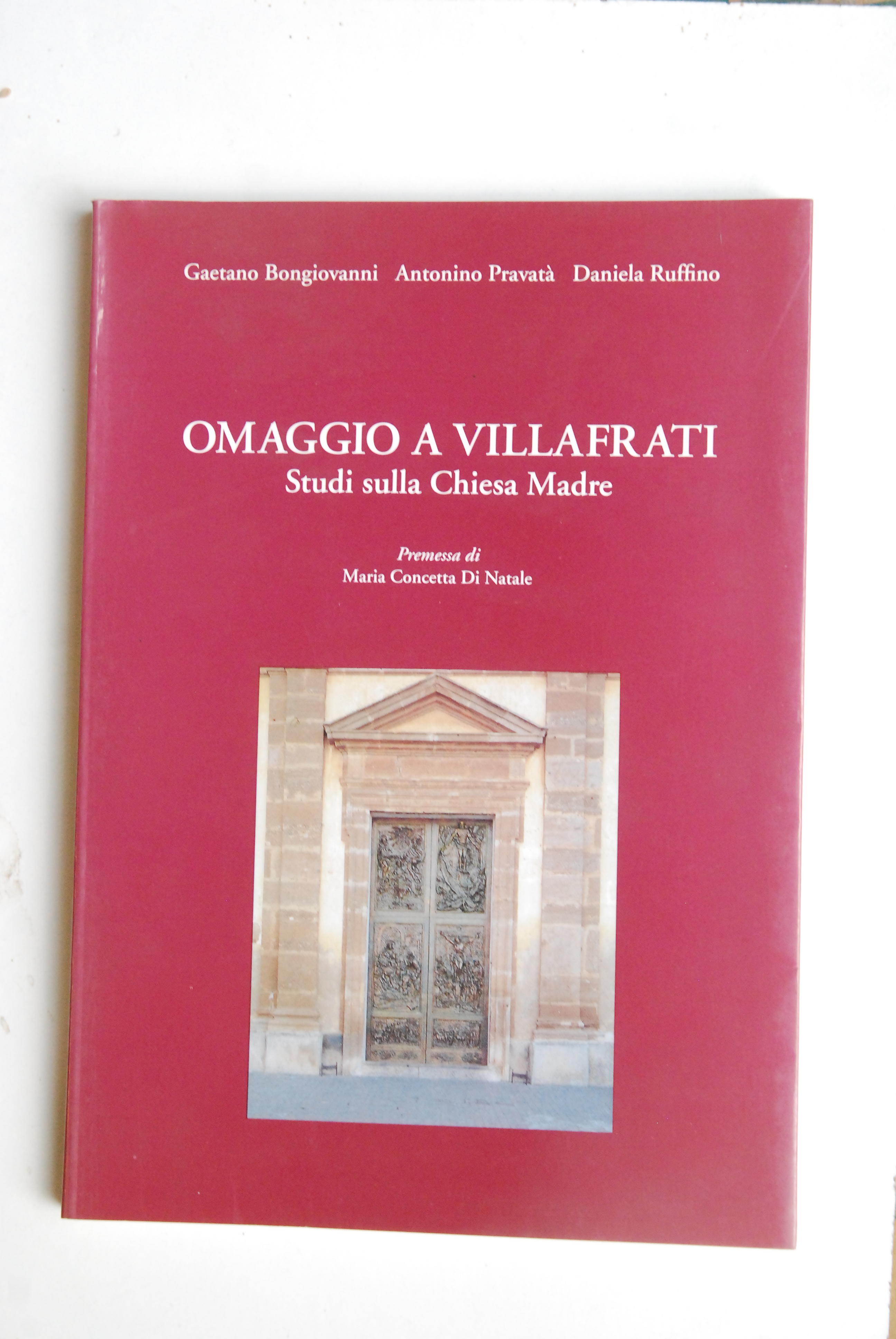 omaggio a villafrati studi sulla chiesa madre NUOVISSIMO