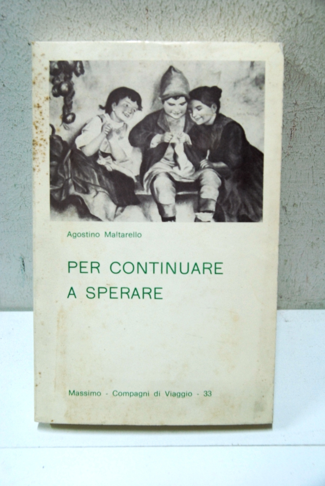 Per continuare a sperare