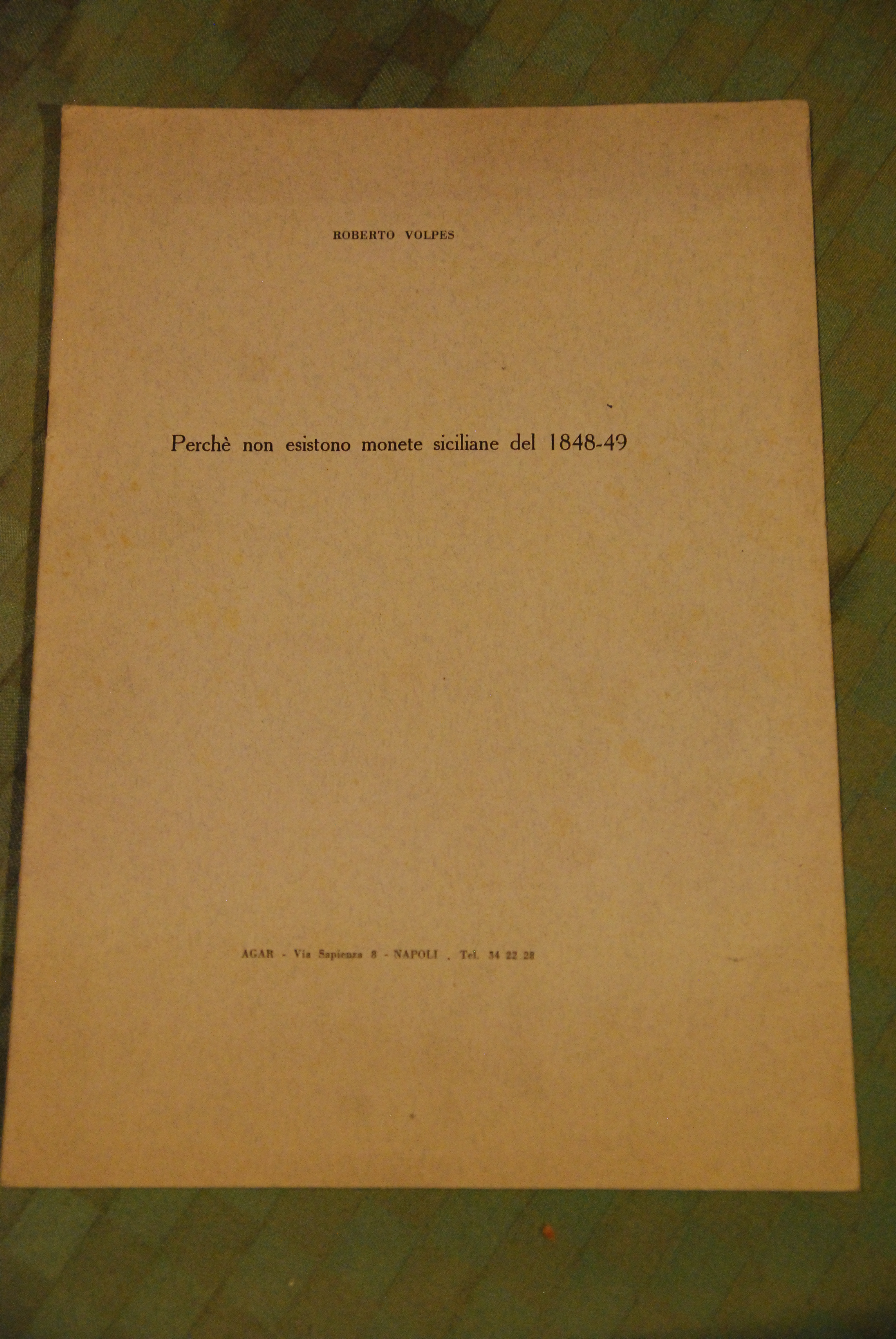 perchè non esistono monete siciliane del 1848-49