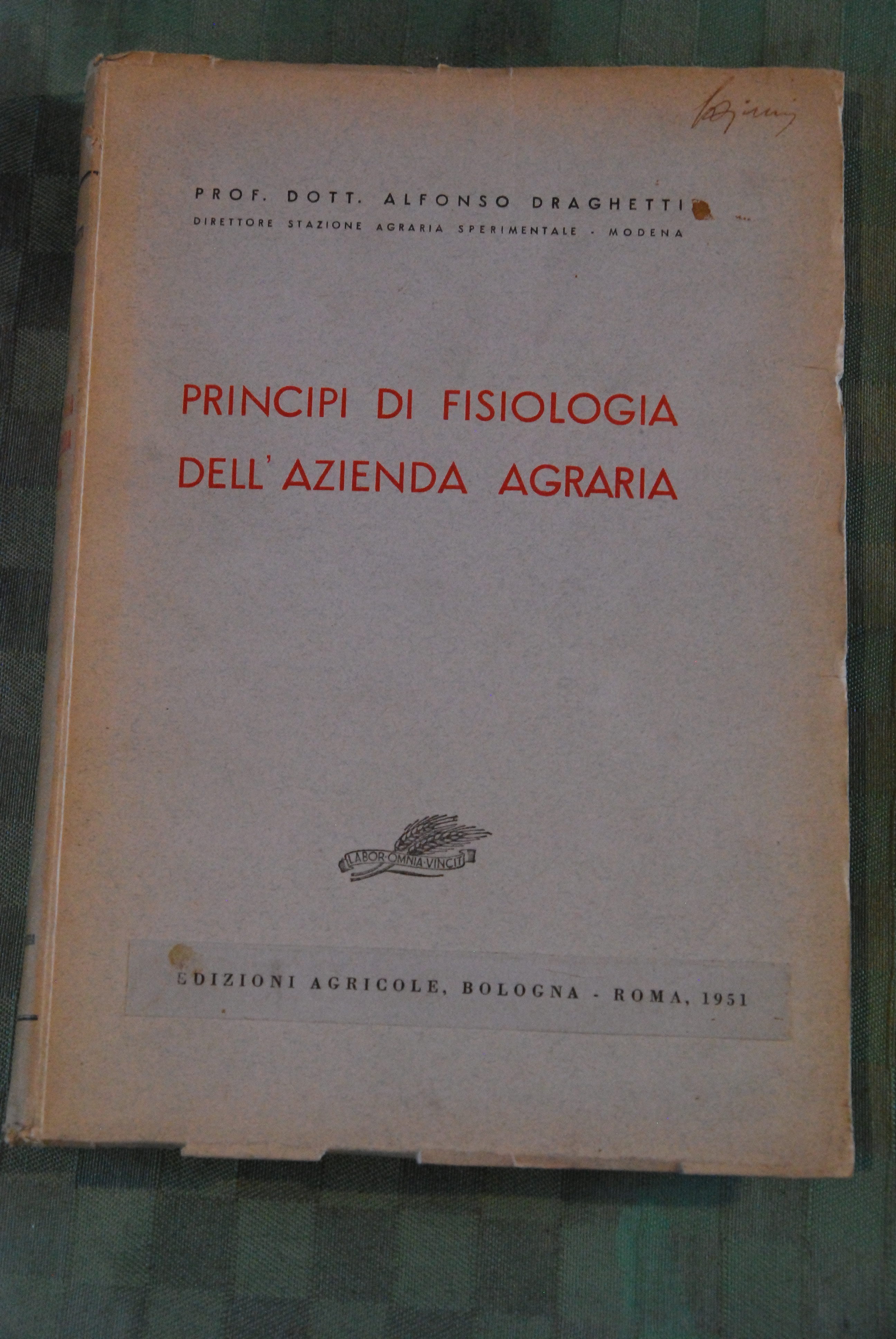 principi di fisiologia dell'azienda agraria 1 ed. 1951 NUOVISSIMO