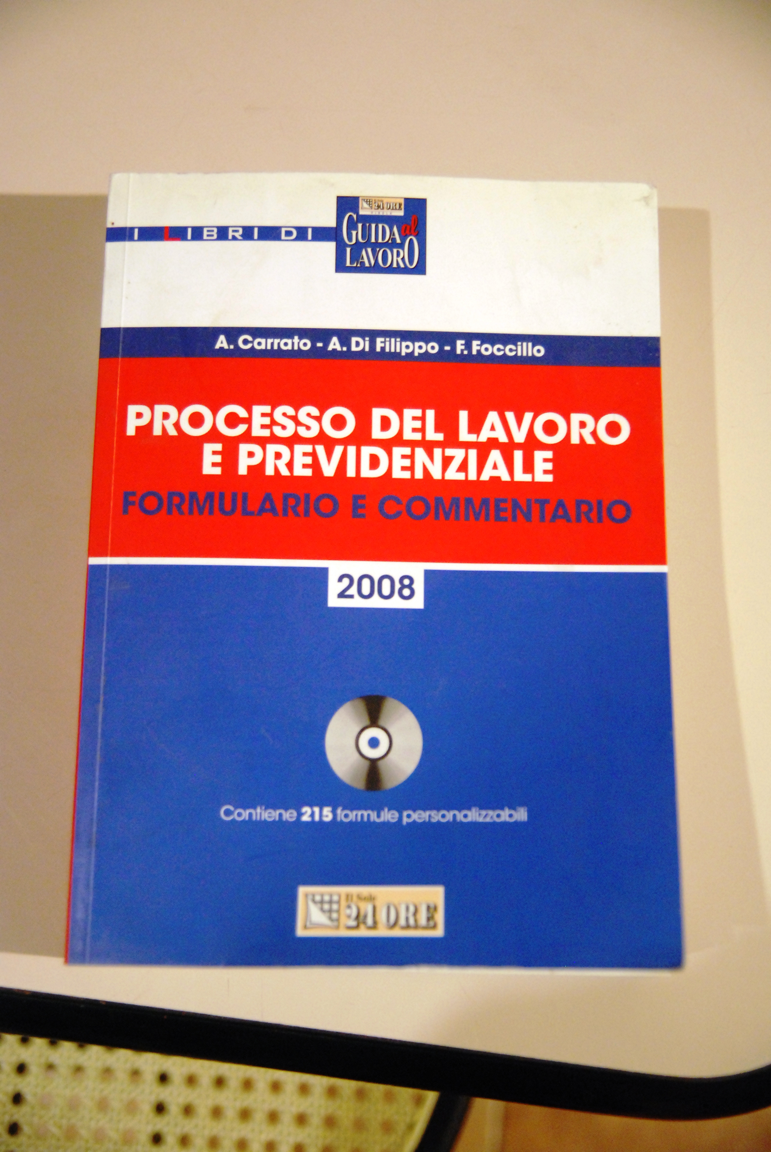 processo del lavoro e previdenziale formulario e commentario (sottolineature con …