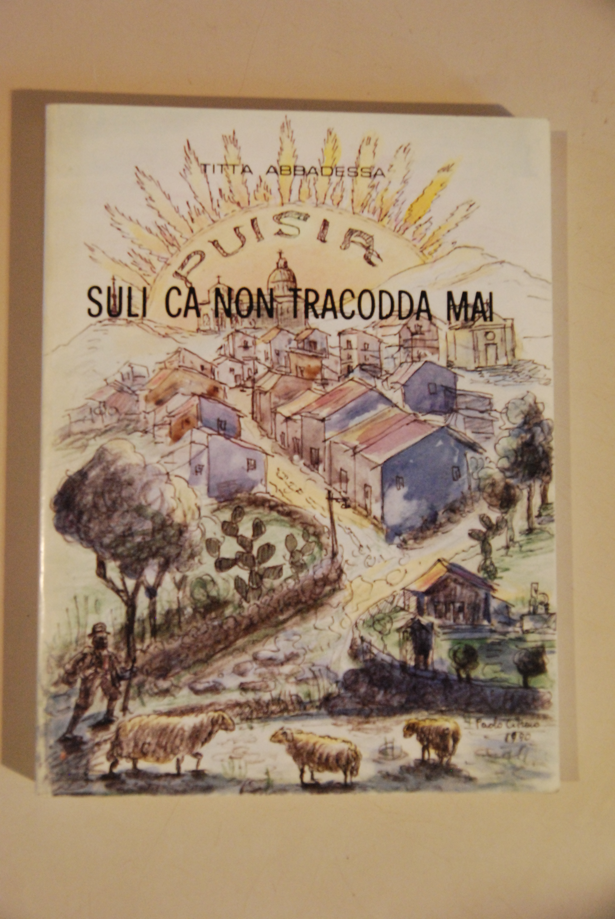 puisia suli ca non tracodda mai autografato dall'autore