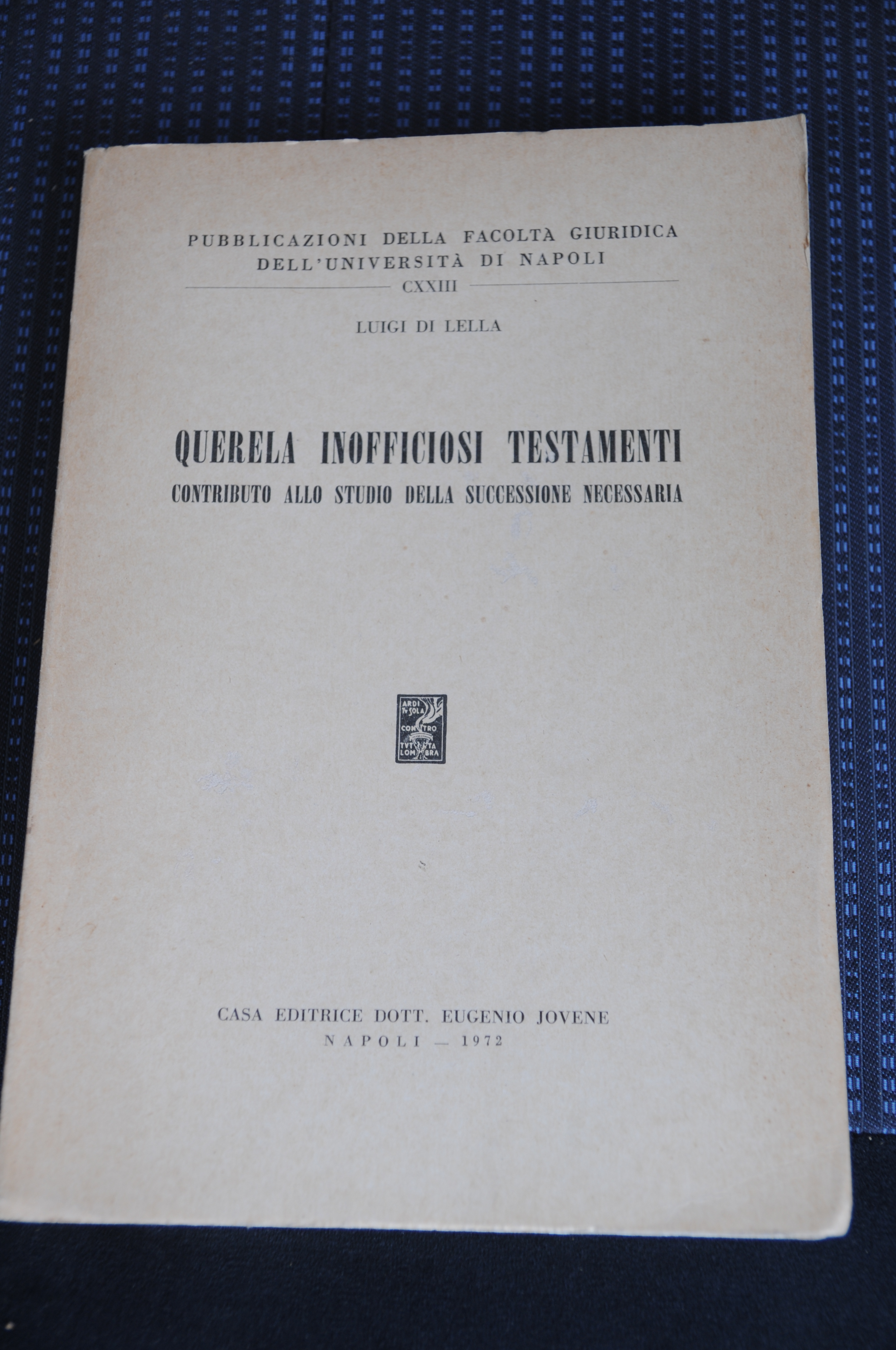 querela inofficiosi testamenti NUOVISSIMO autografato dall'autore con dedica