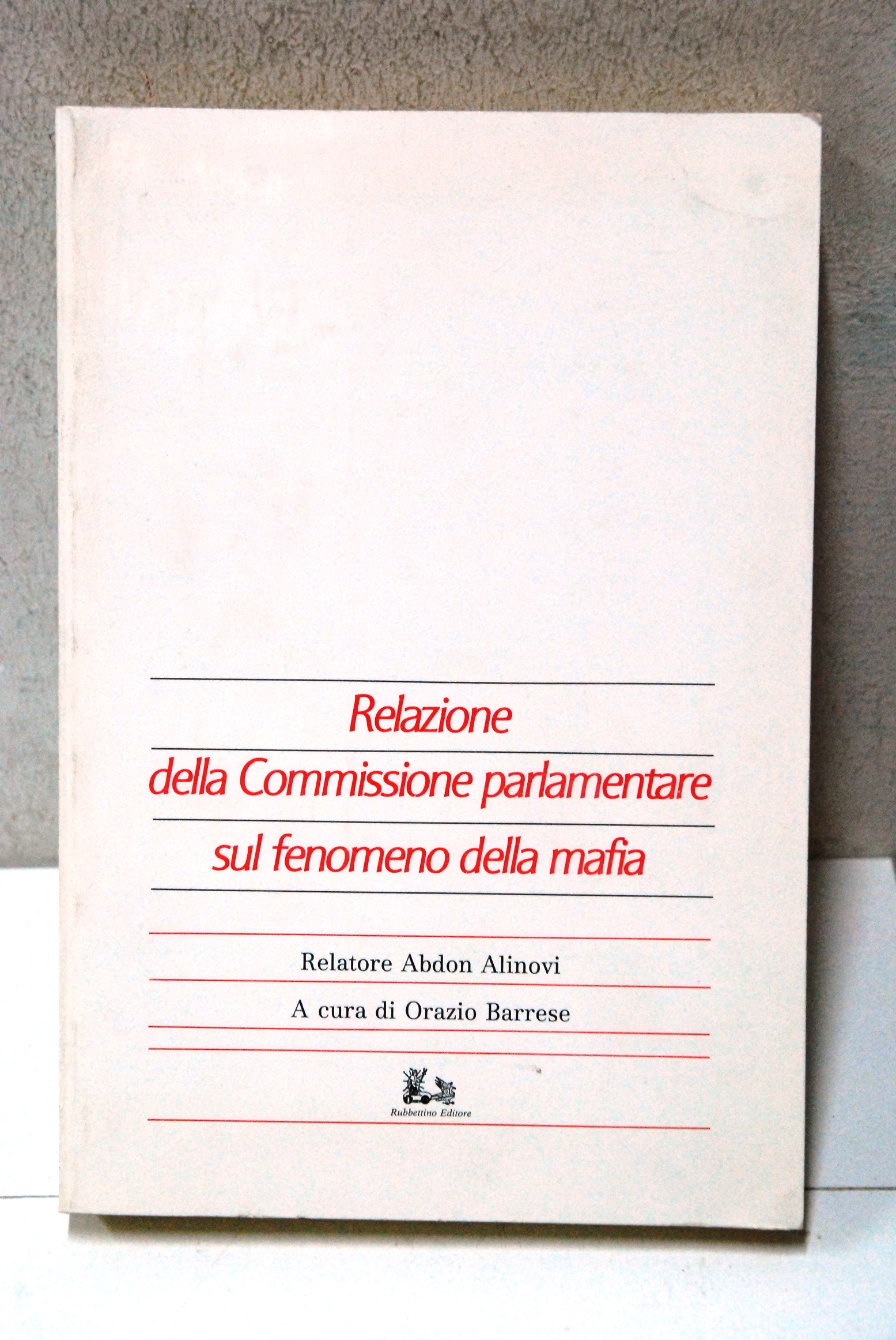 relazione della commissione parlamentare sul fenomeno della mafia (nuovo)