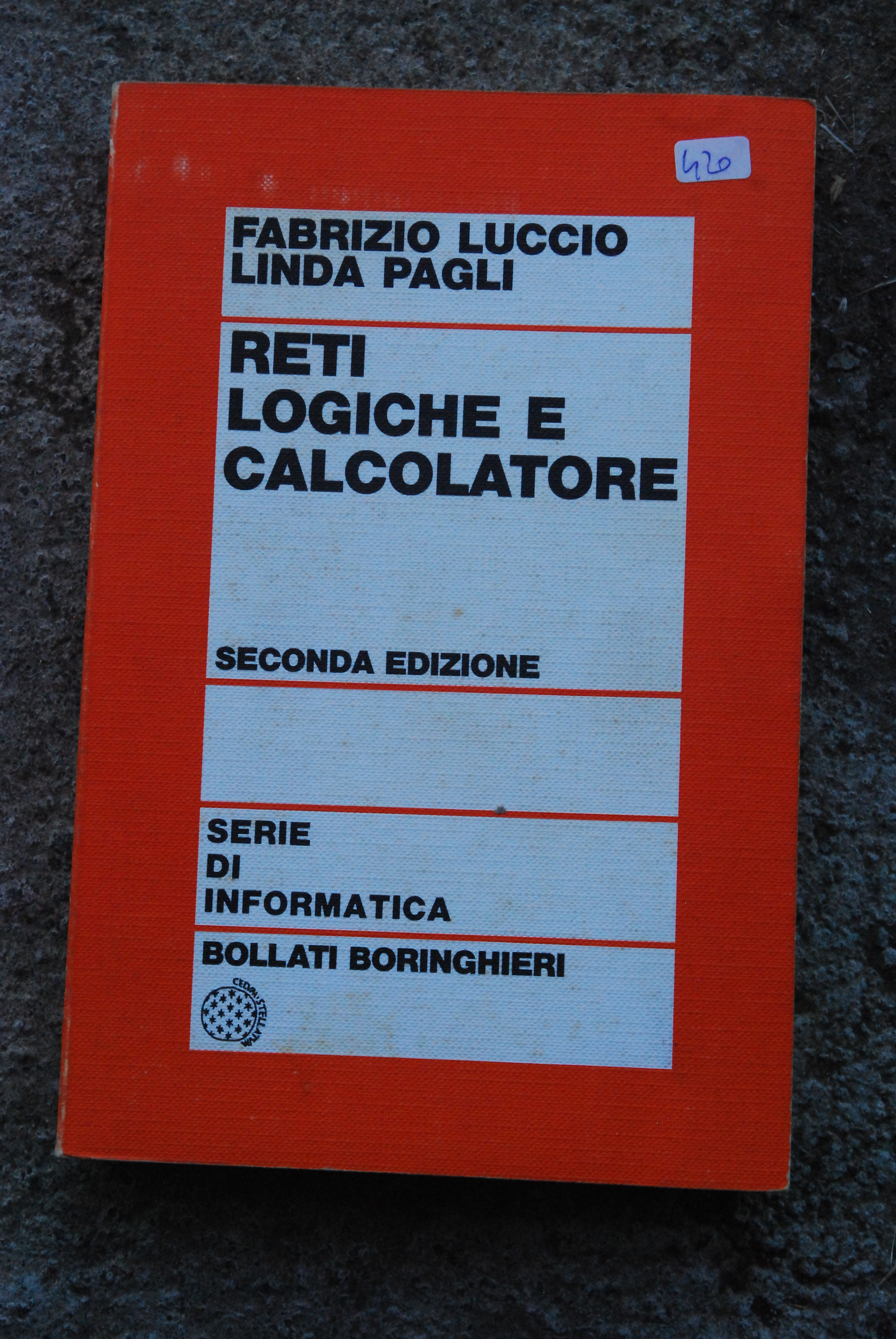 reti logiche e calcolatore seconda ediz. come nuovo