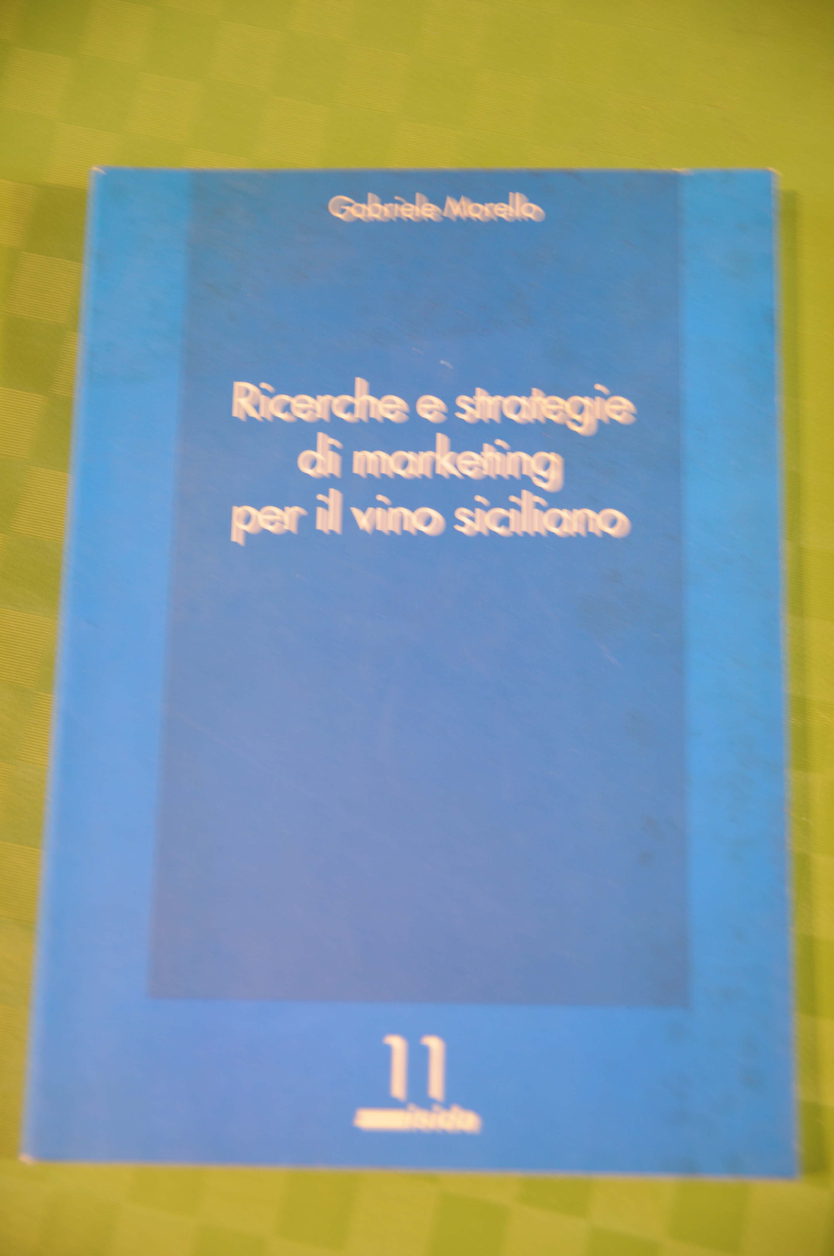 RICERCHE E STRATEGIE DI MARKETING PER IL VINO SICILIANO (NUOVO)