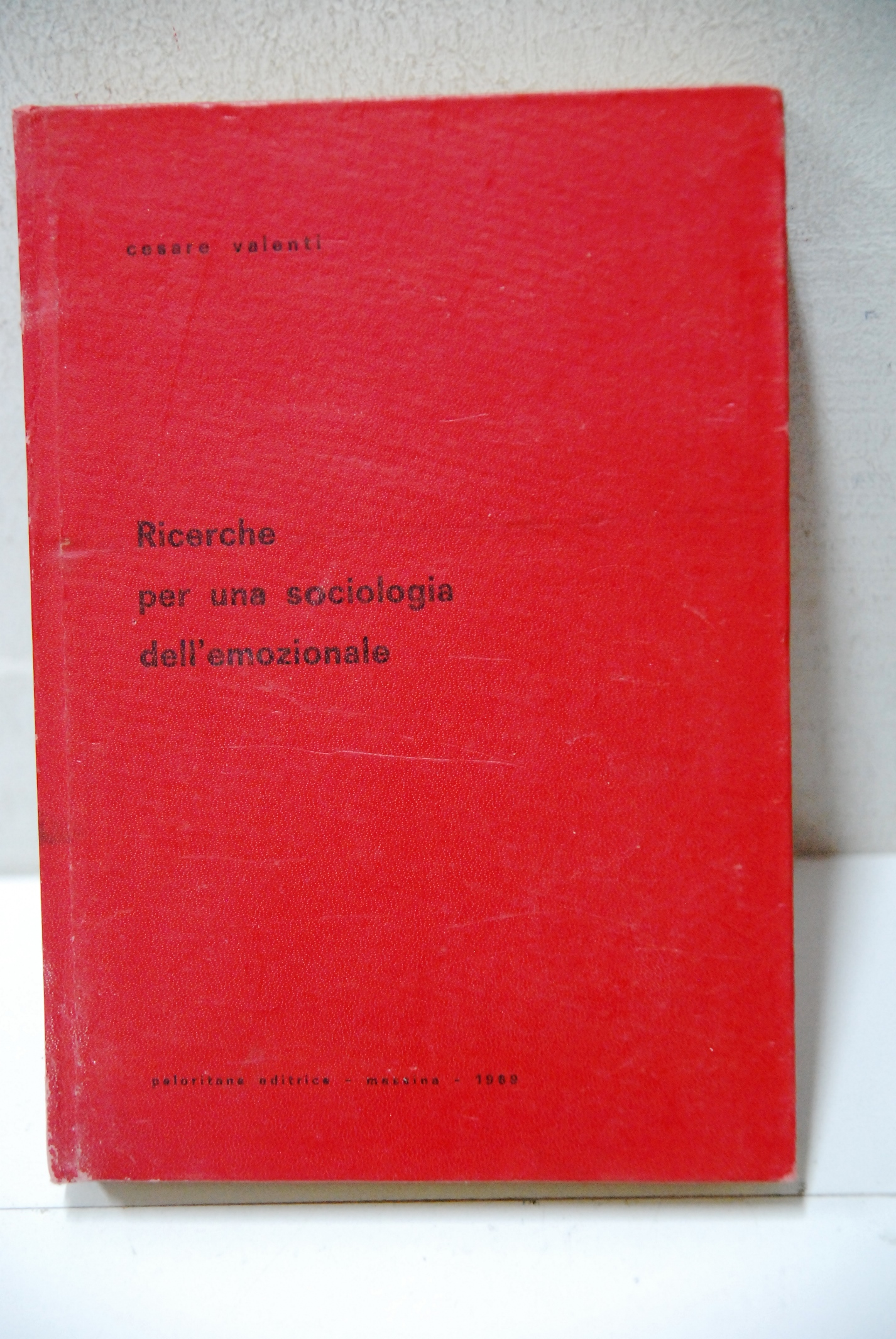 ricerche per una sociologia dell'emozionale