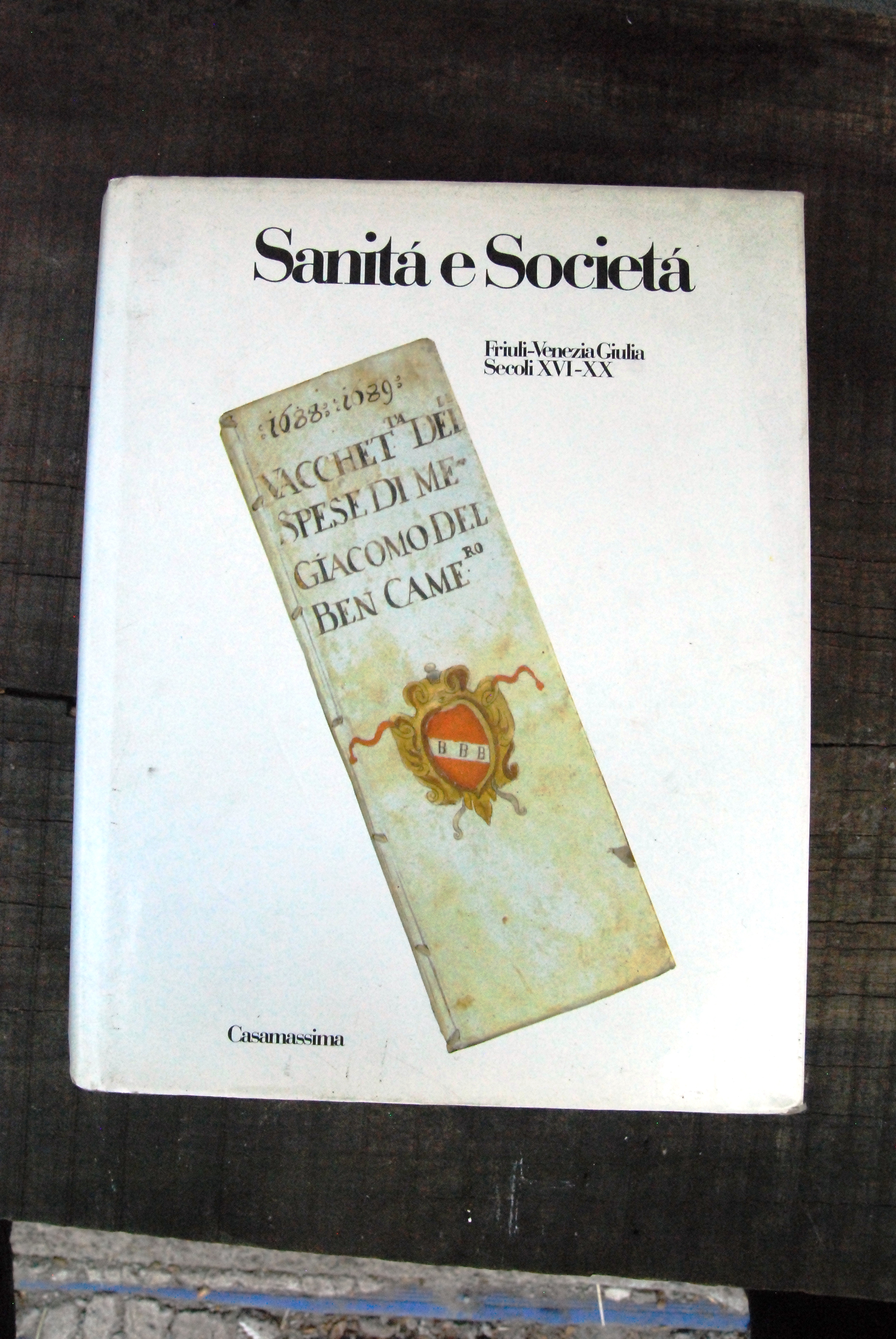 sanità e società friuli venezia giulia secoli XVI - XX …