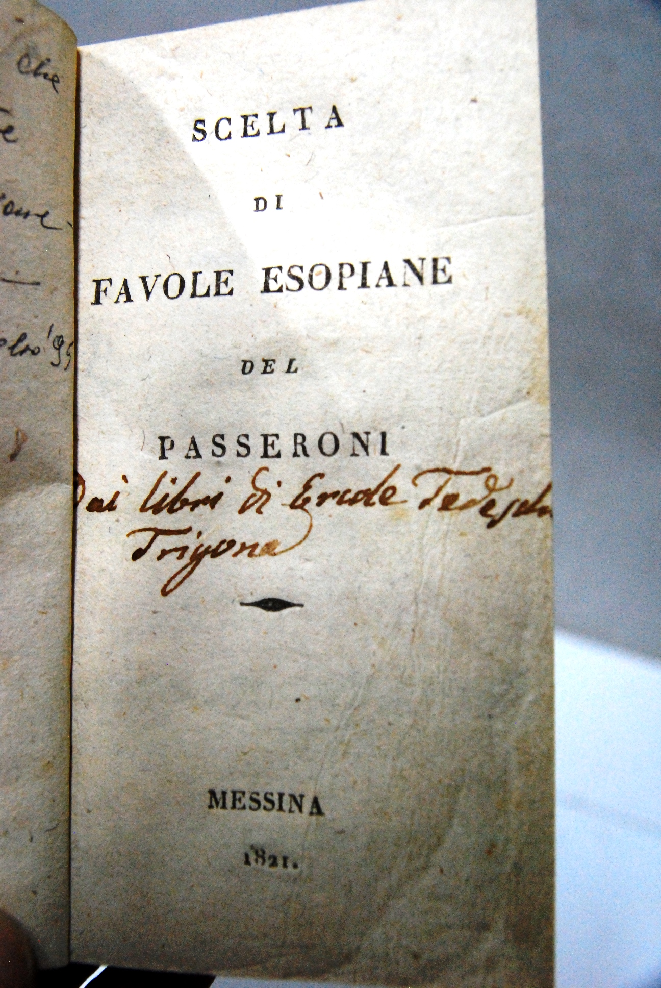 scelta di favole esopiane del passeroni (perfetto, originale, unica prima …