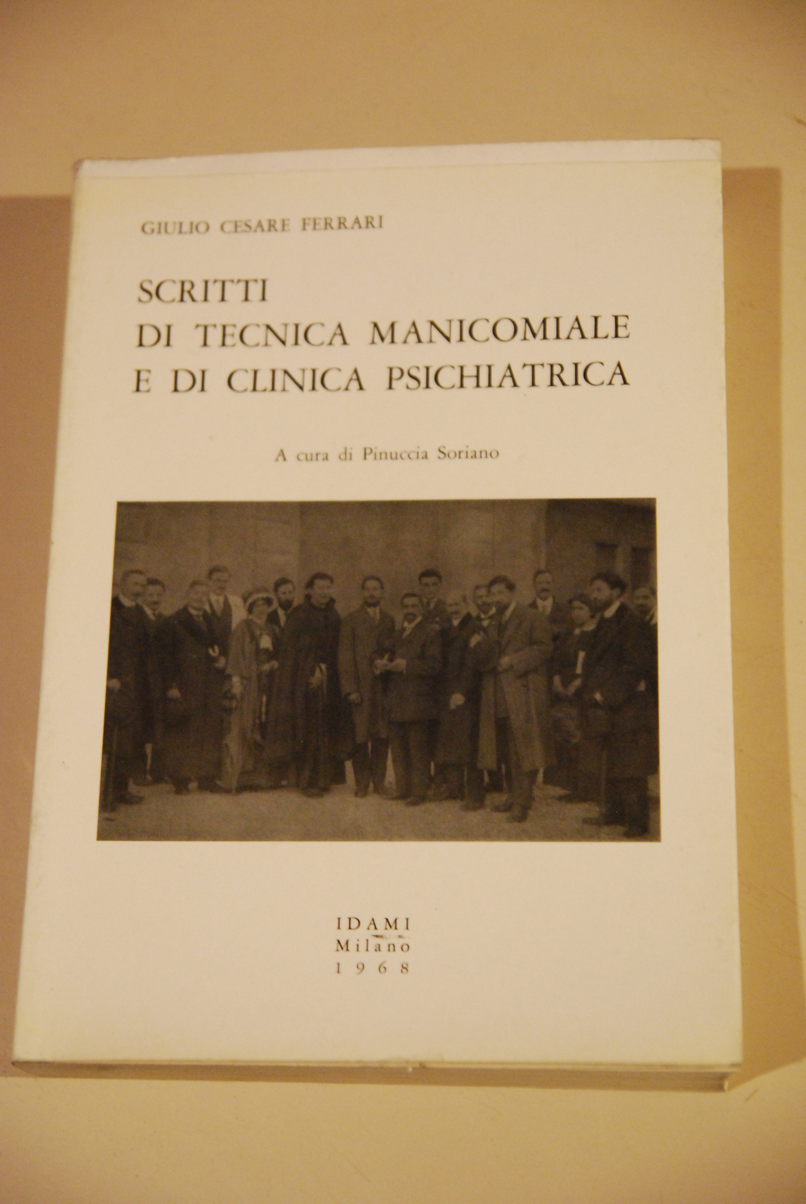 scritti di tecnica manicomiale e di clinica psichiatrica NUOVISSIMO