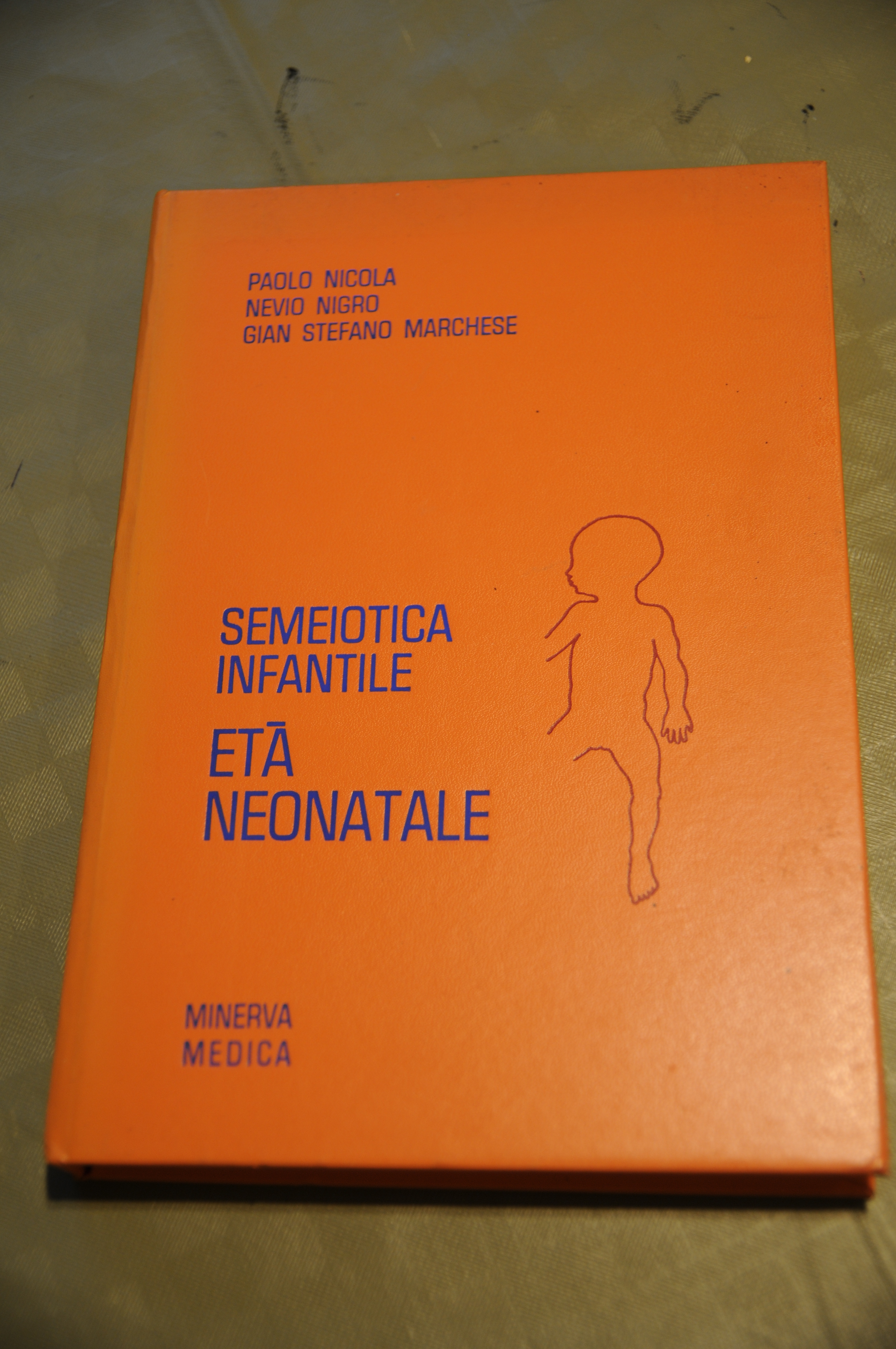 semeiotica infantile età eta' neonatale NUOVISSIMO