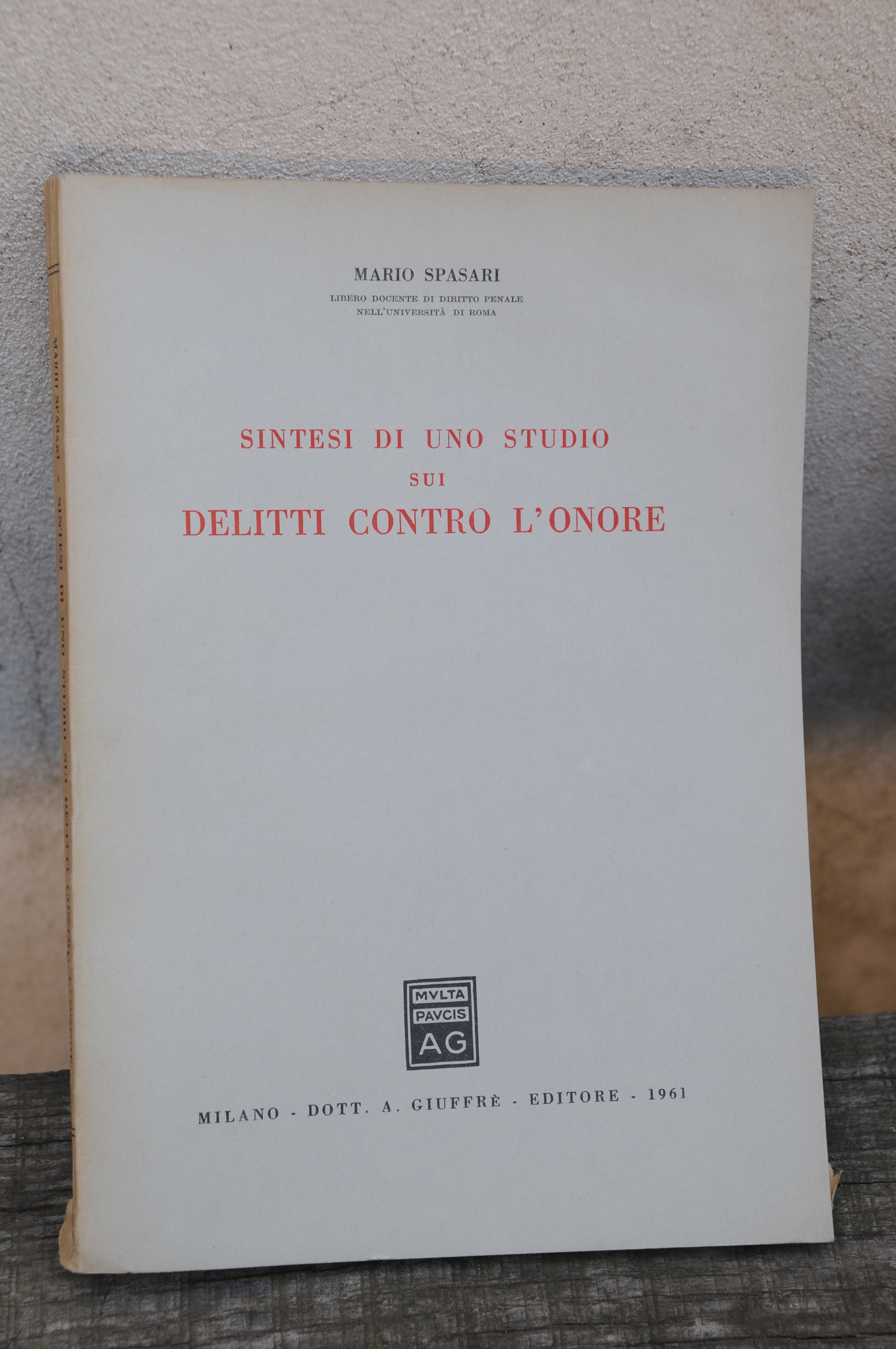 sintesi di uno studio sui delitti contro l'onore NUOVISSIMO