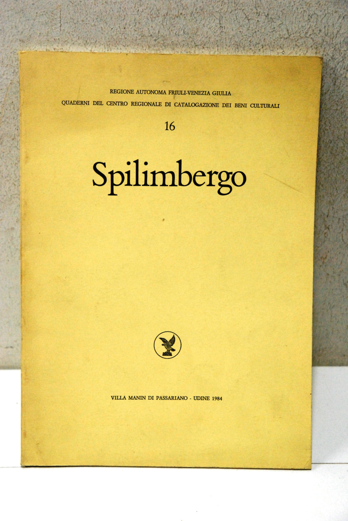 SPILIMBERGO quaderni del centro regionale di catalogazione dei beni culturali