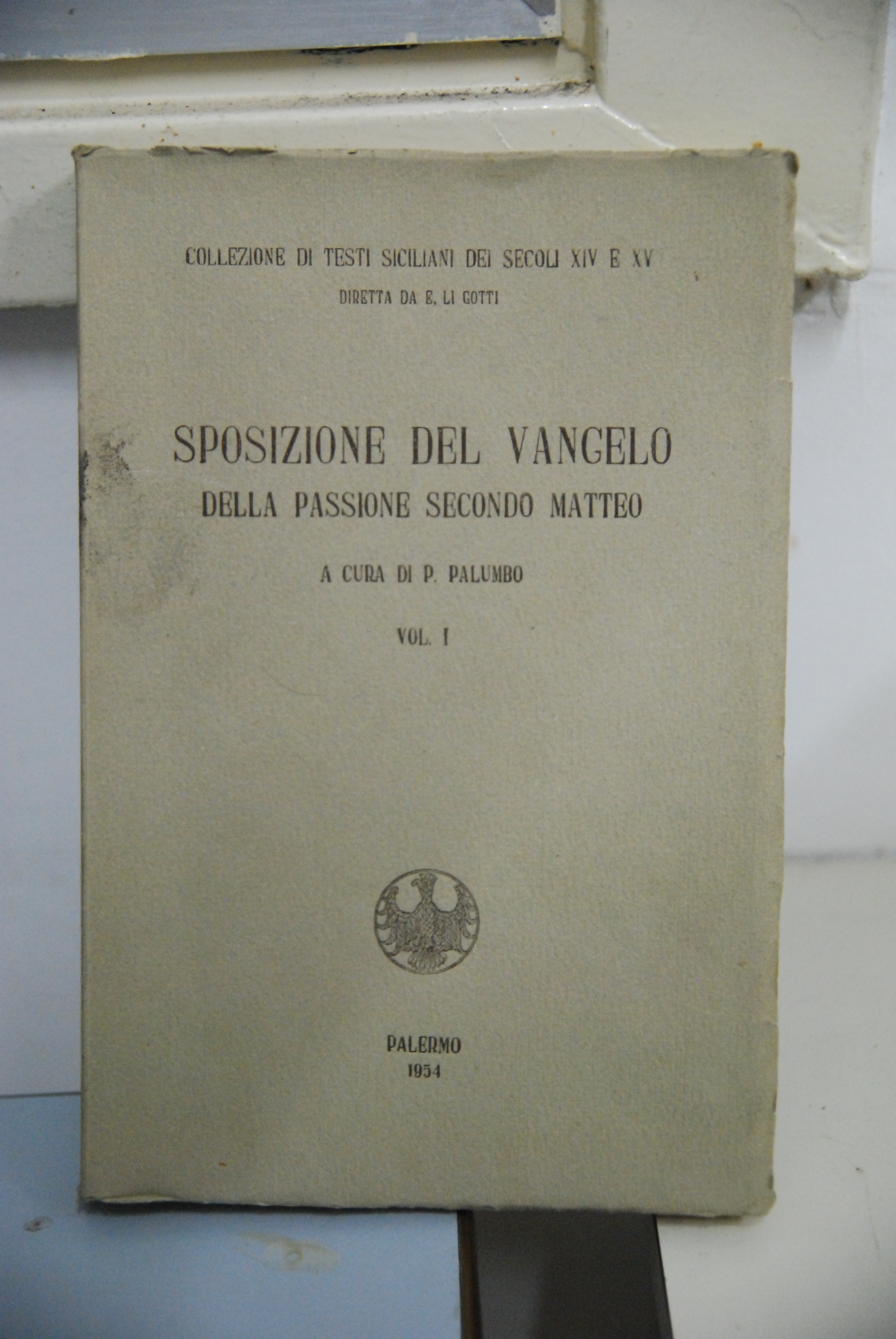 sposizione del vangelo della passione secondo matteo vol. 1