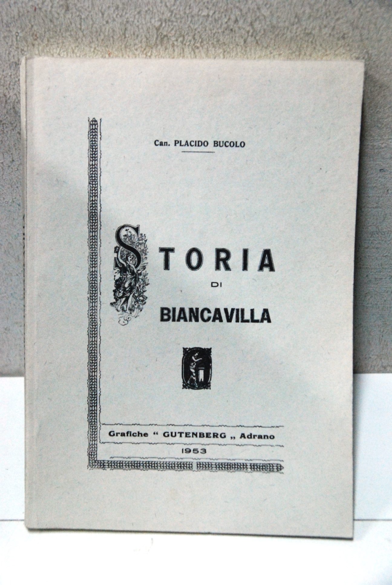 storia di biancavilla rist. anast. dell'originale del 1953