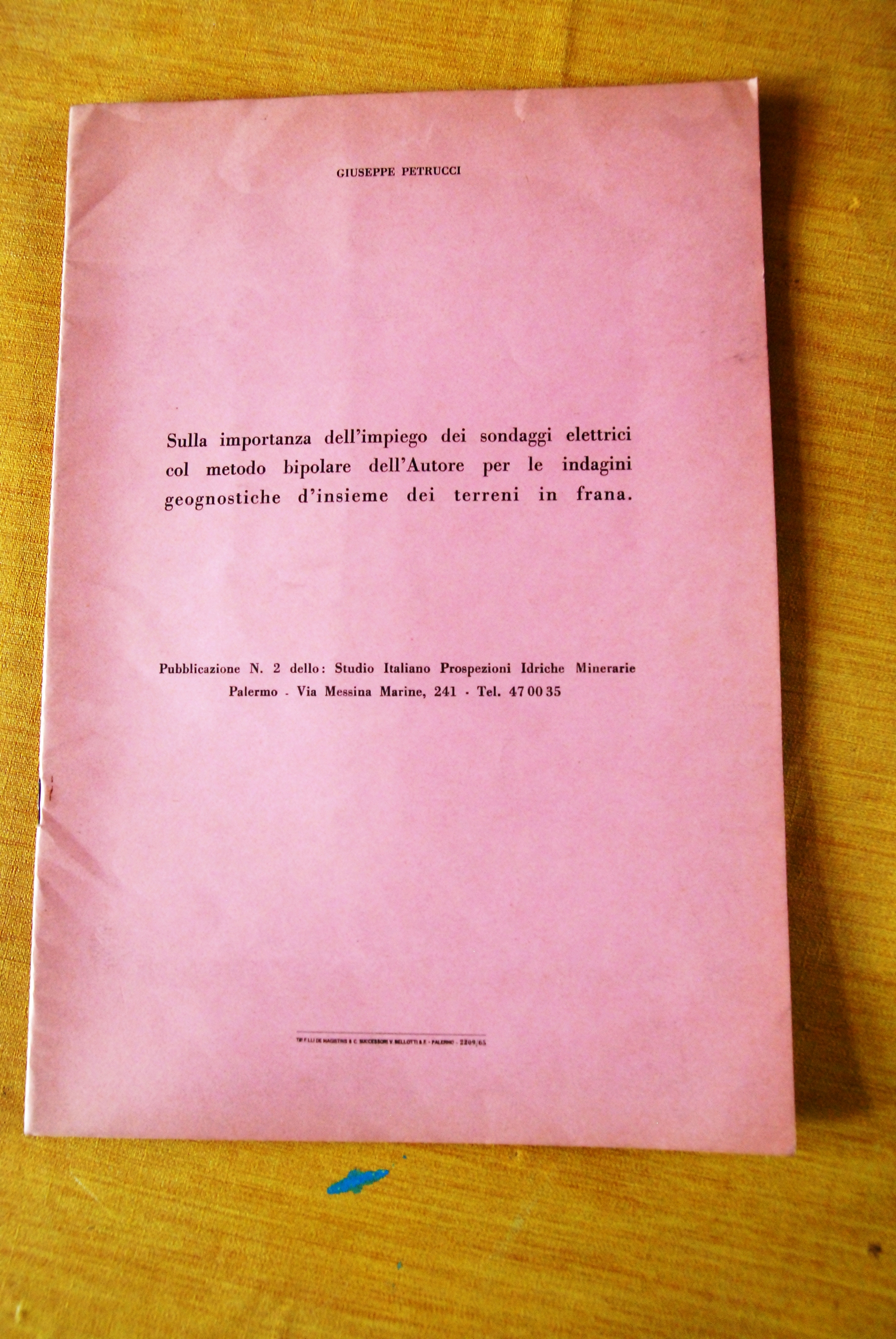 sulla importanza dell'impiego dei sondaggi elettrici col metodo bipolare dell'autore …