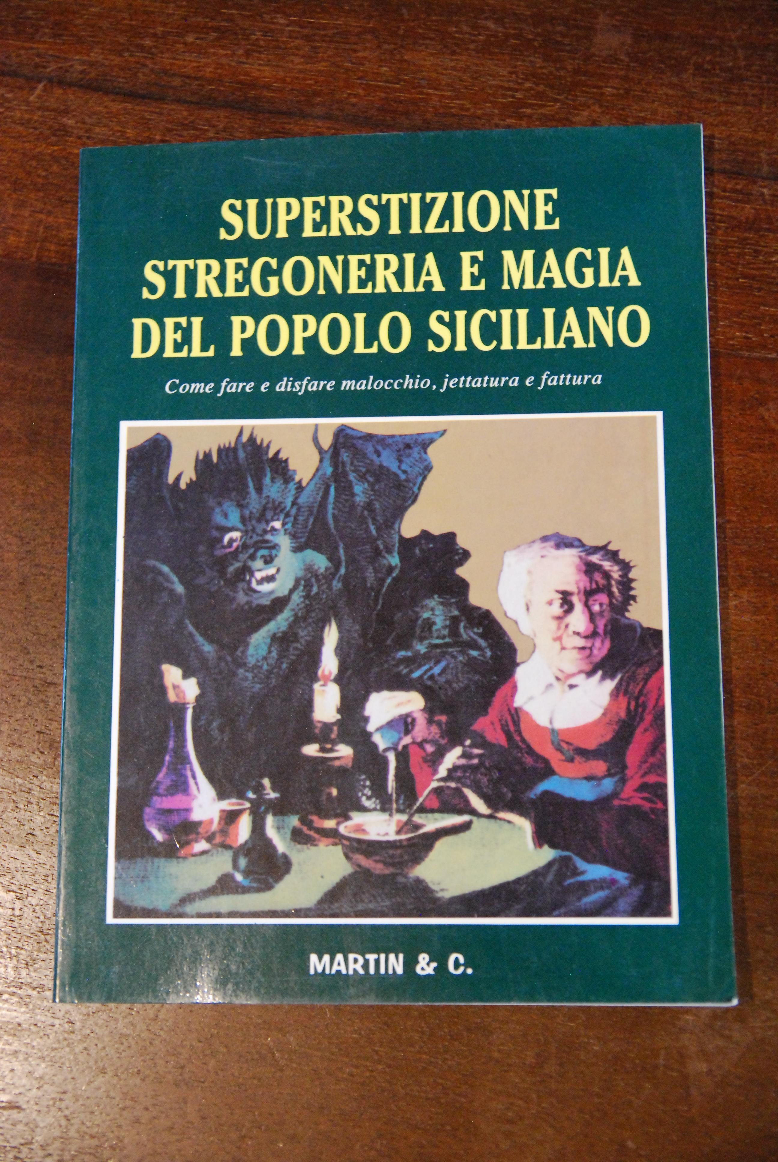 superstizione stregoneria e magia del popolo siciliano NUOVISSIMO