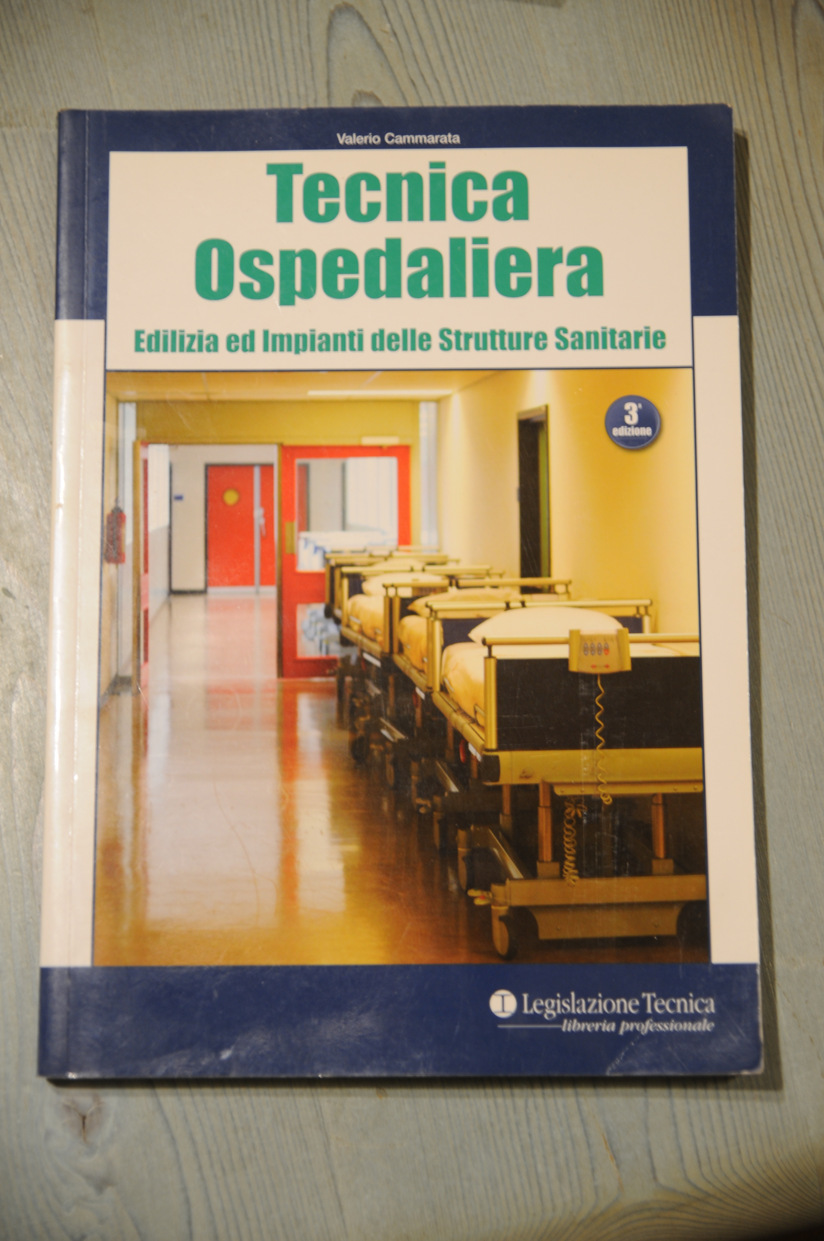 tecnica ospedaliera edilizia ed impianti delle strutture sanitarie NUOVO