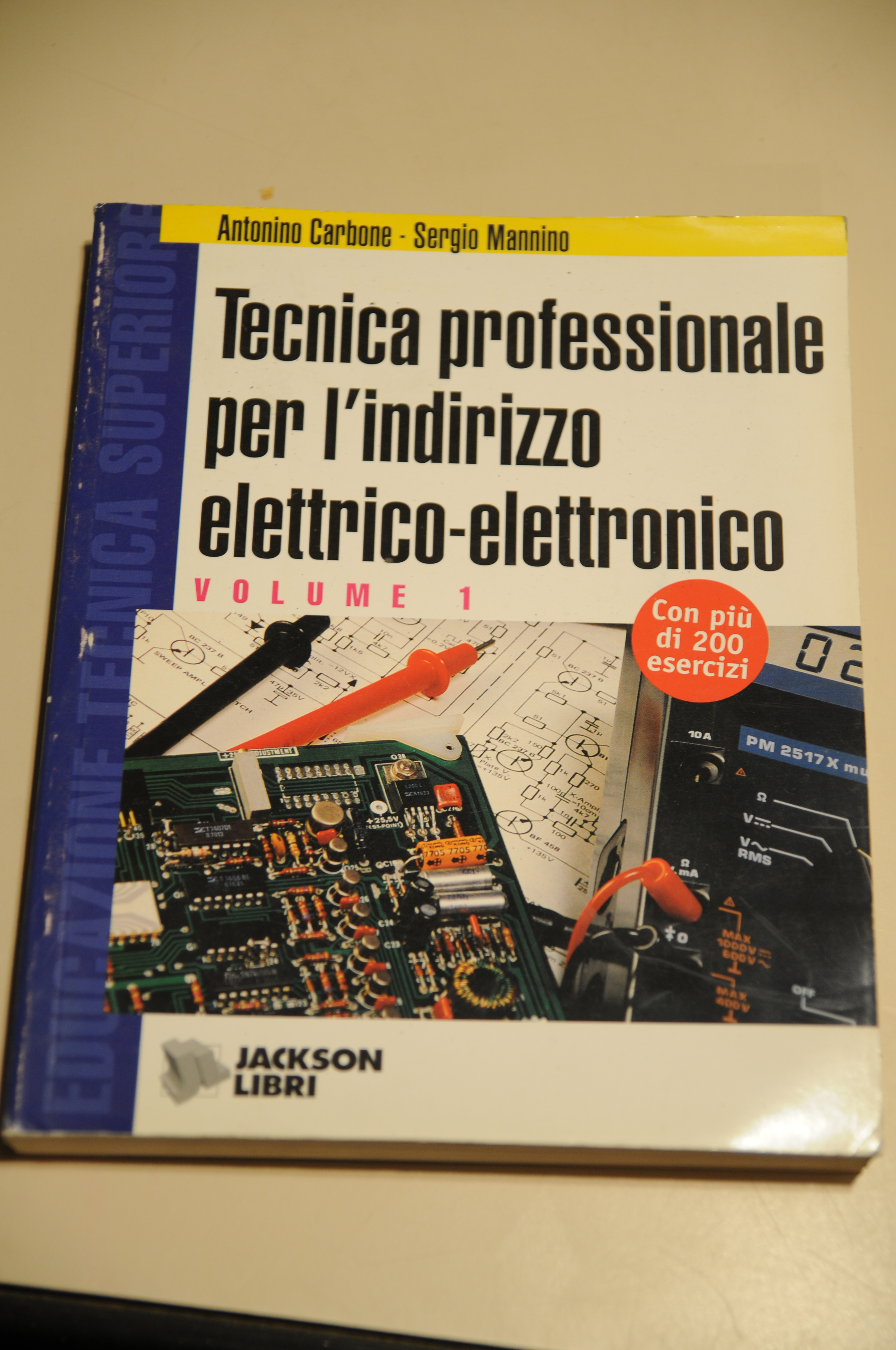 tecnica professionale per l'indirizzo elettrico elettronico (versione con 200 esercizi) …
